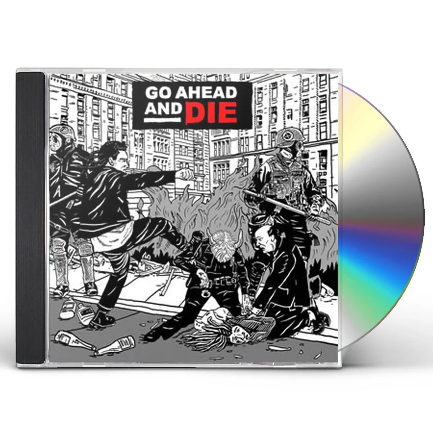Go Ahead And Die CD