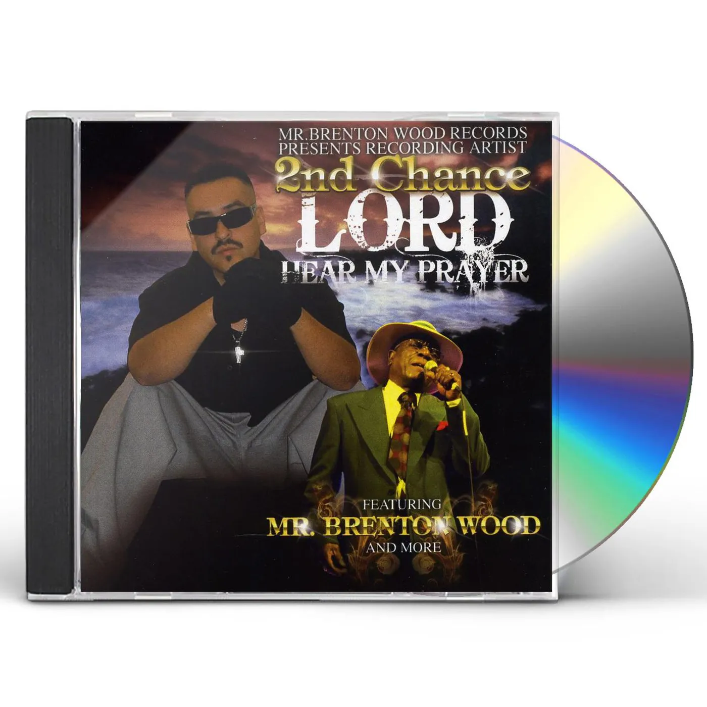 2nd Chance LORD HEAR MY PRAYER CD