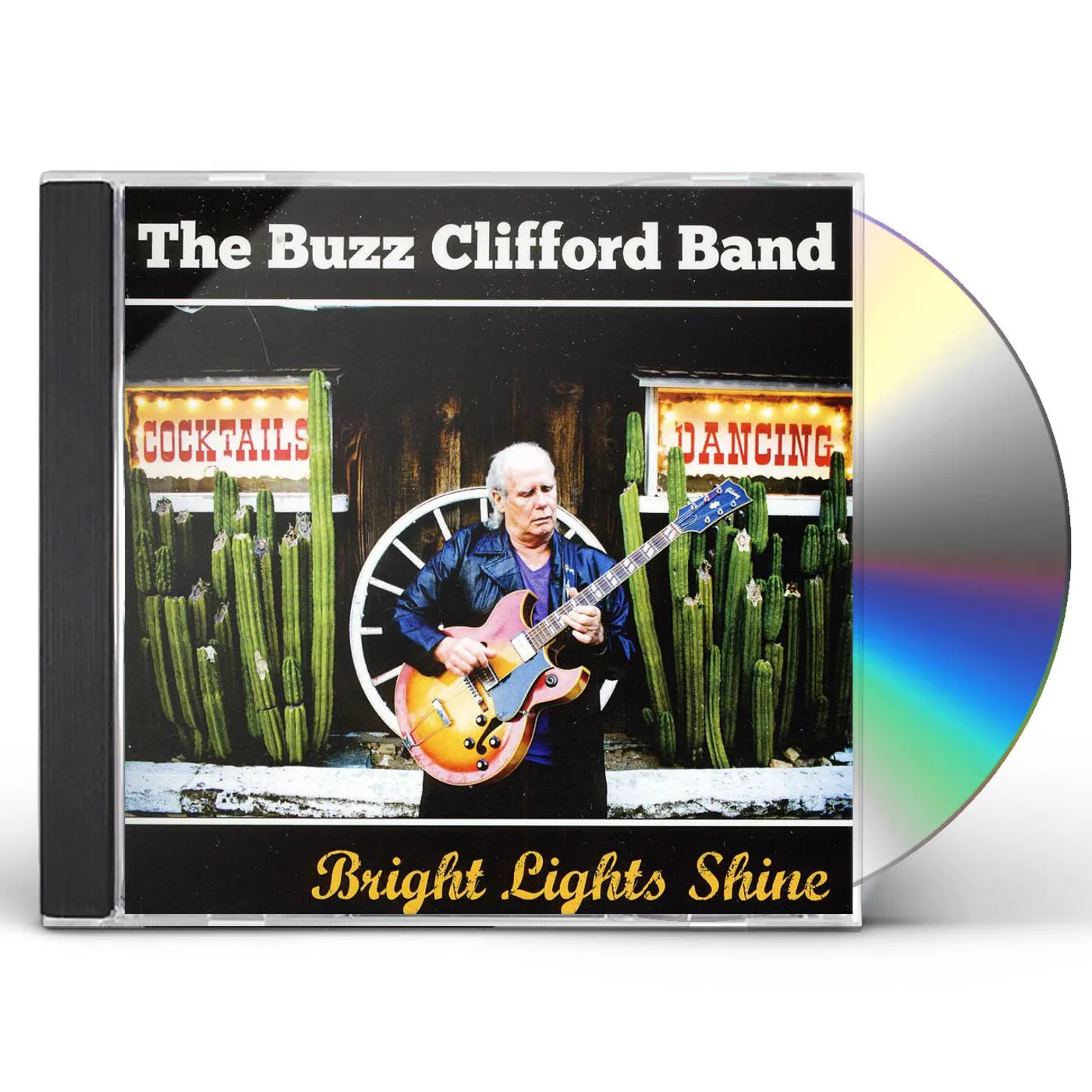 Buzz Clifford BRIGHT LIGHTS SHINE CD