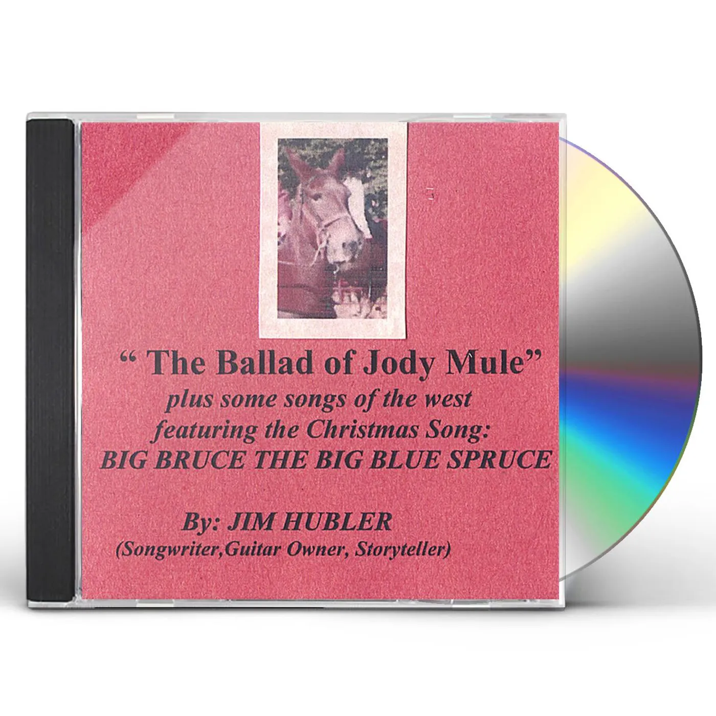 Jim Hubler BALLAD OF JODY MULE CD