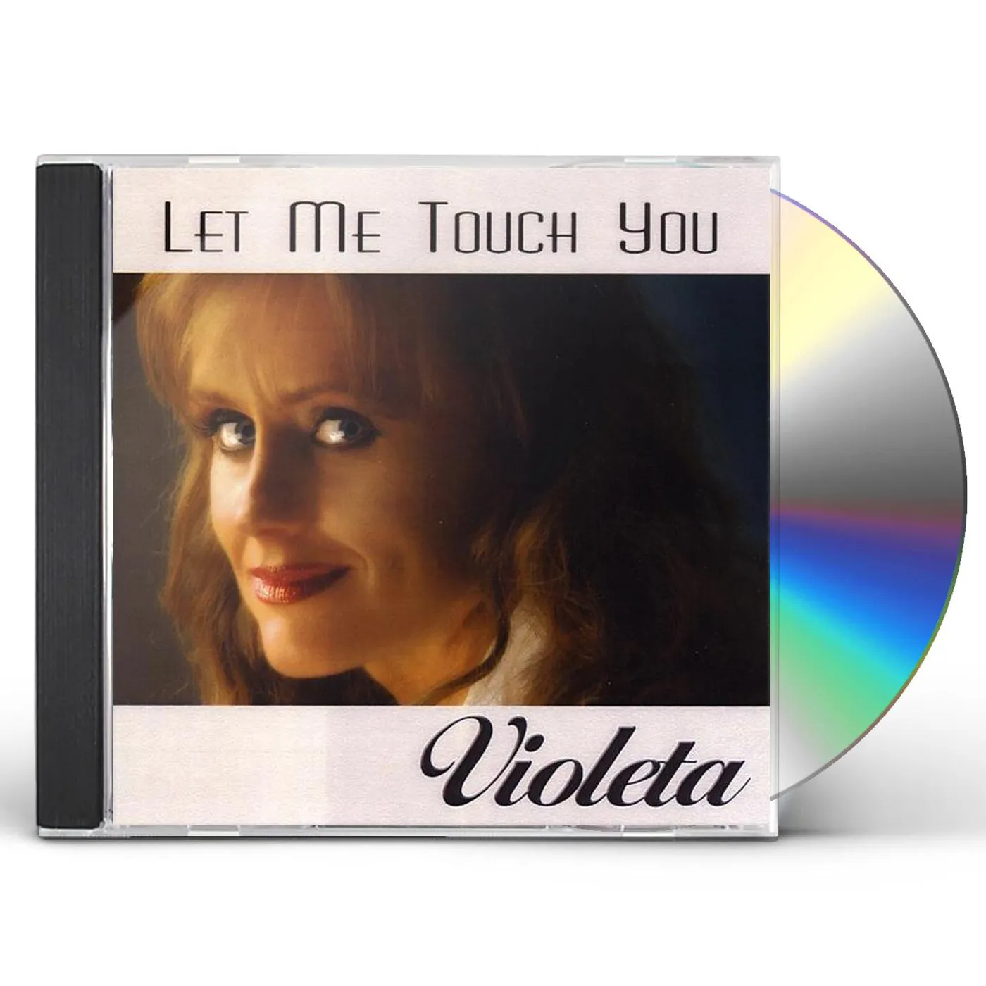 Violeta LET ME TOUCH YOU CD