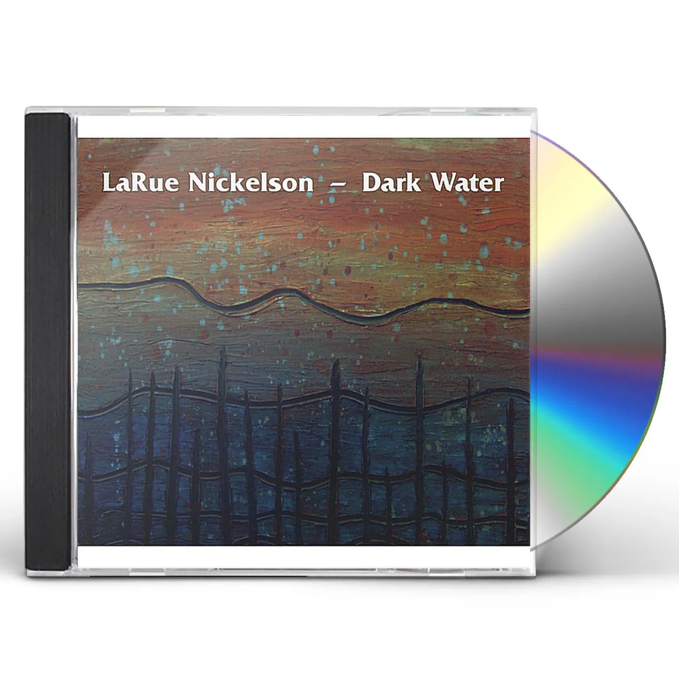 LaRue Nickelson DARK WATER CD