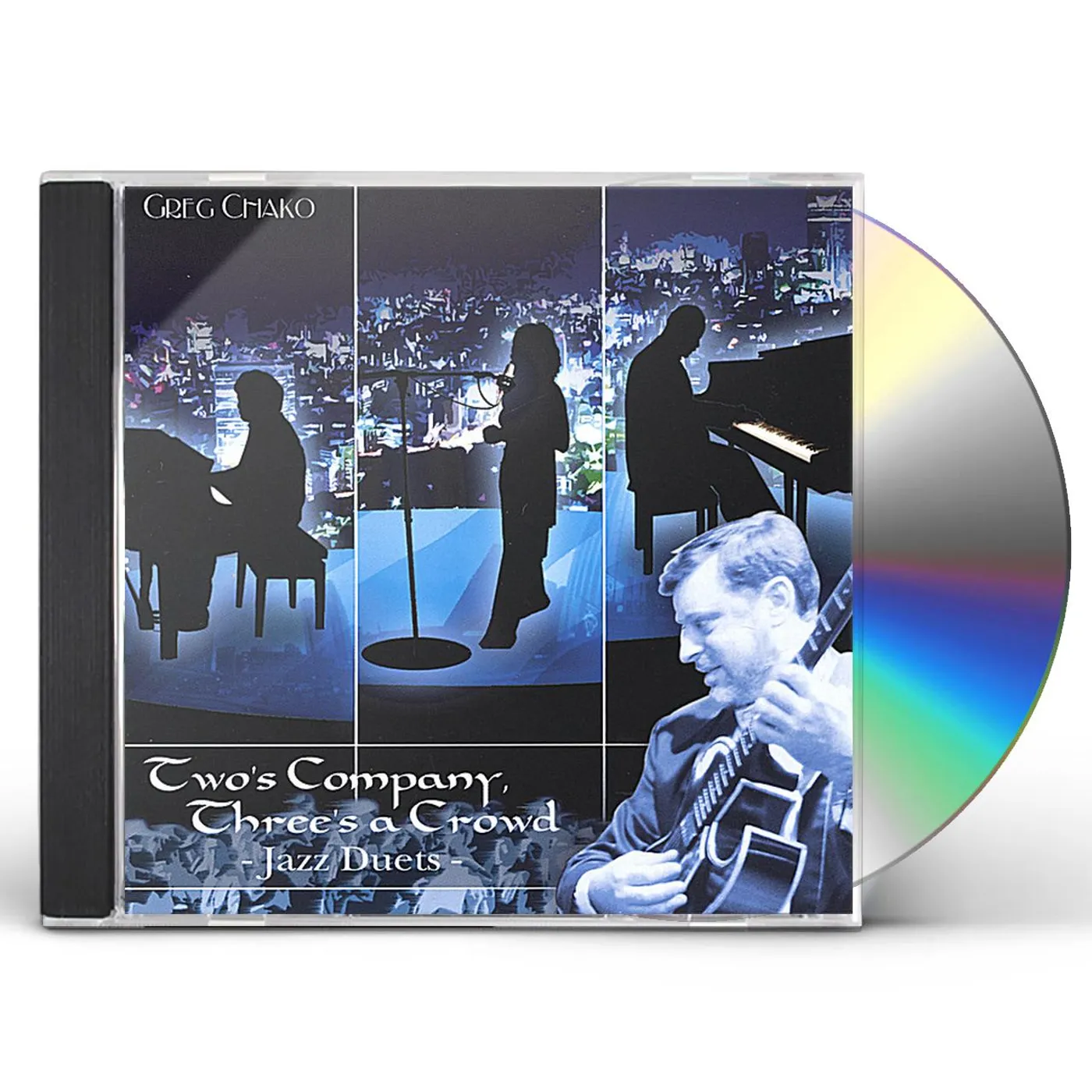 Greg Chako TWO'S COMPANY THREE'S A CROWD CD