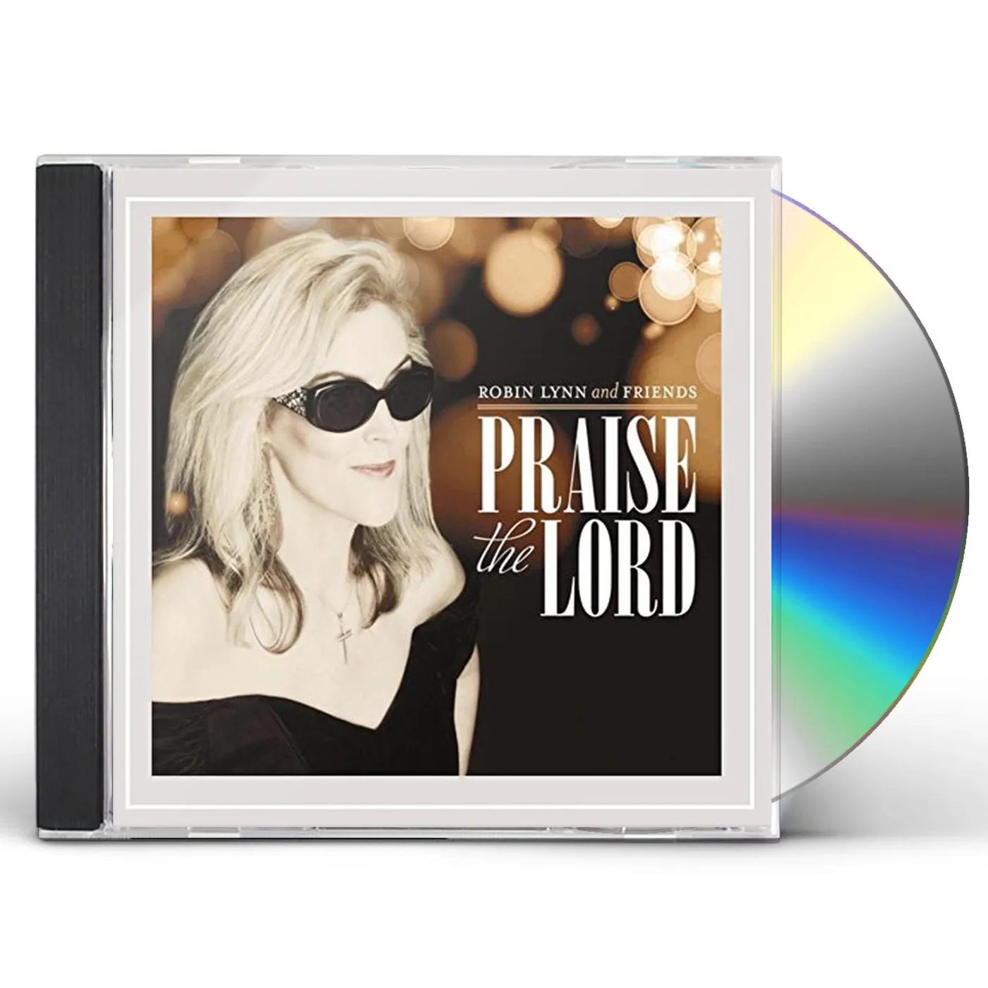 ROBIN LYNN AND FRIENDS: PRAISE THE LORD CD