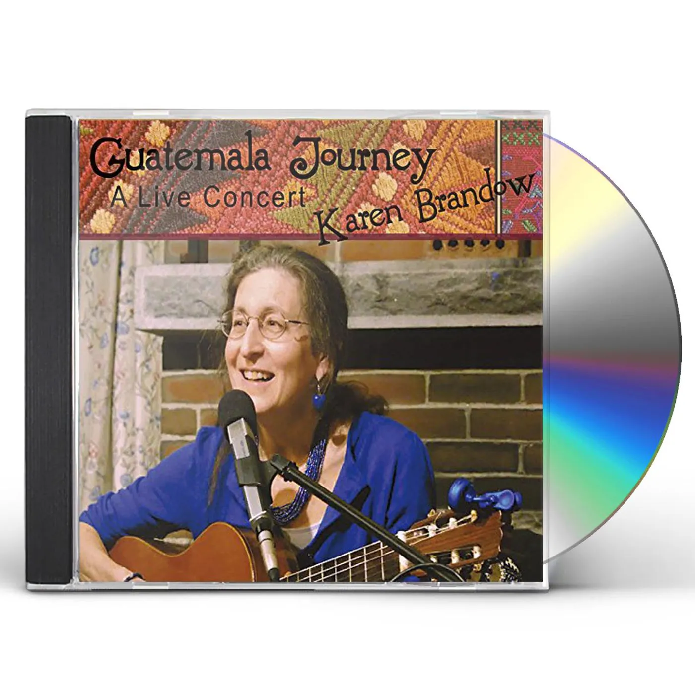 Karen Brandow GUATEMALA JOURNEY CD