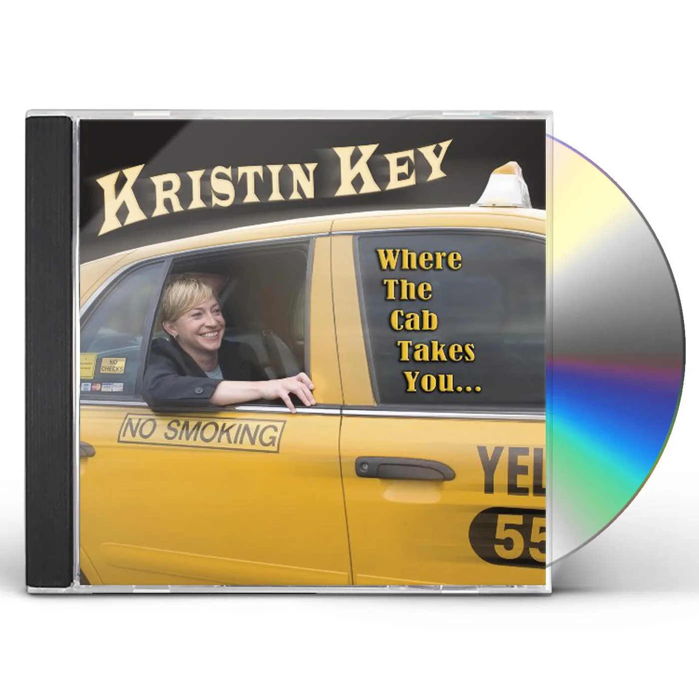 Kristin Key WHERE THE CAB TAKES YOU CD