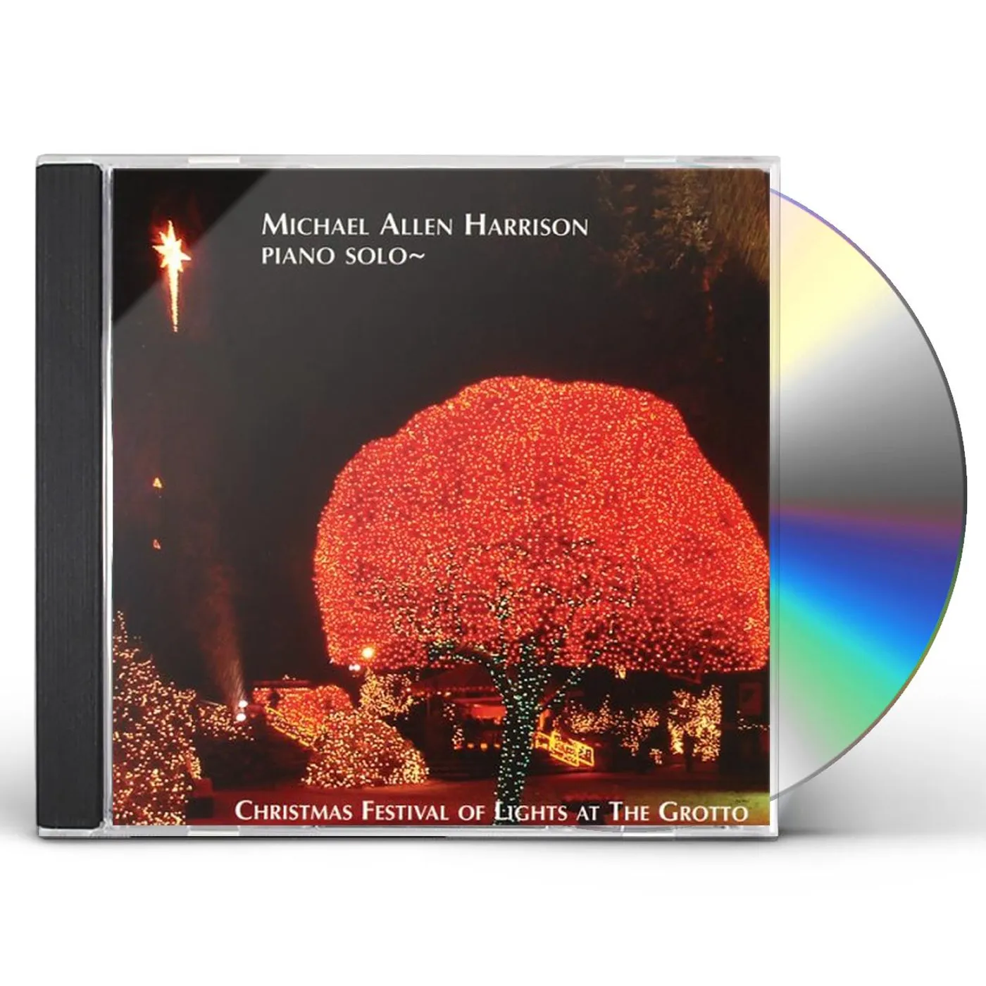Michael Allen Harrison CHRISTMAS FESTIVAL OF LIGHTS AT THE GROTTO CD