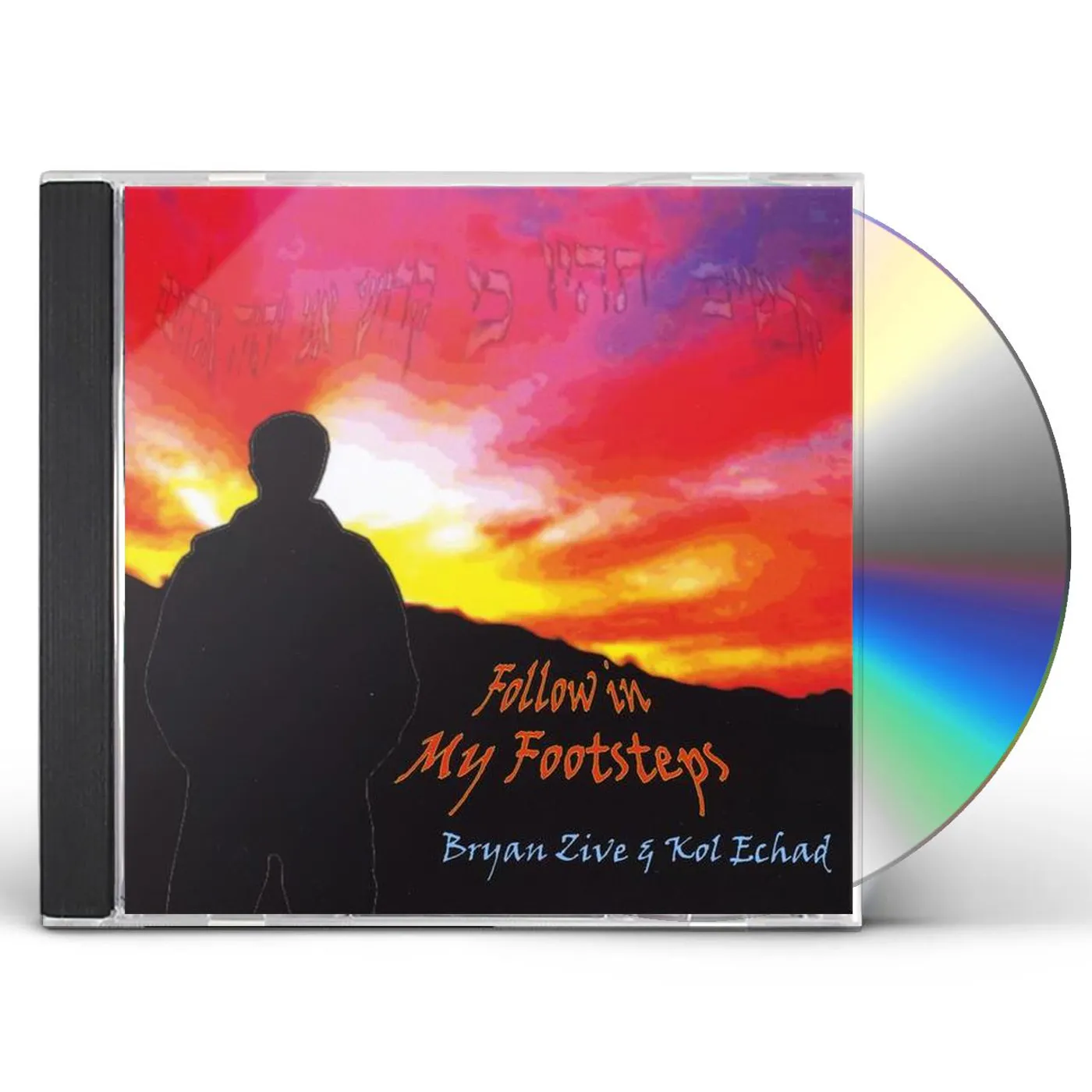 Bryan Zive & Kol Echad FOLLOW IN MY FOOTSTEPS CD