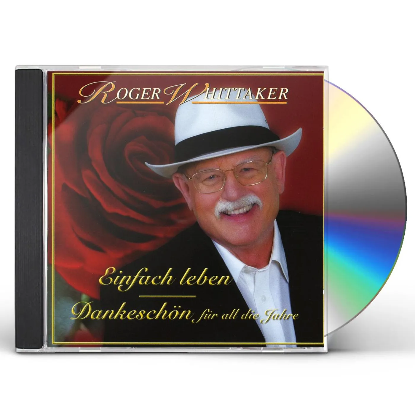 Roger Whittaker EINFACH LEBEN BEST OF DANKESCHON FUR CD