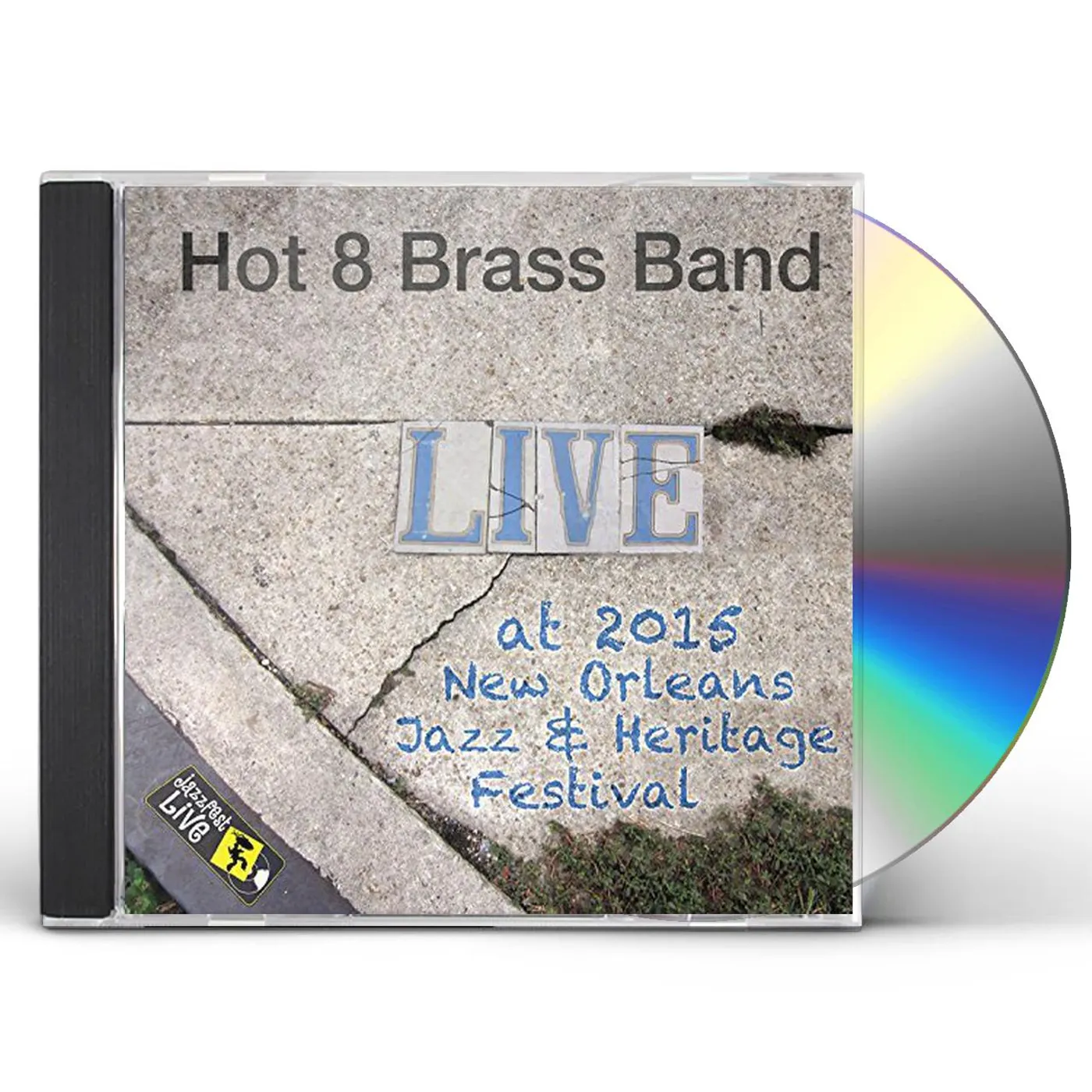 Hot 8 Brass Band JAZZFEST 2015 CD