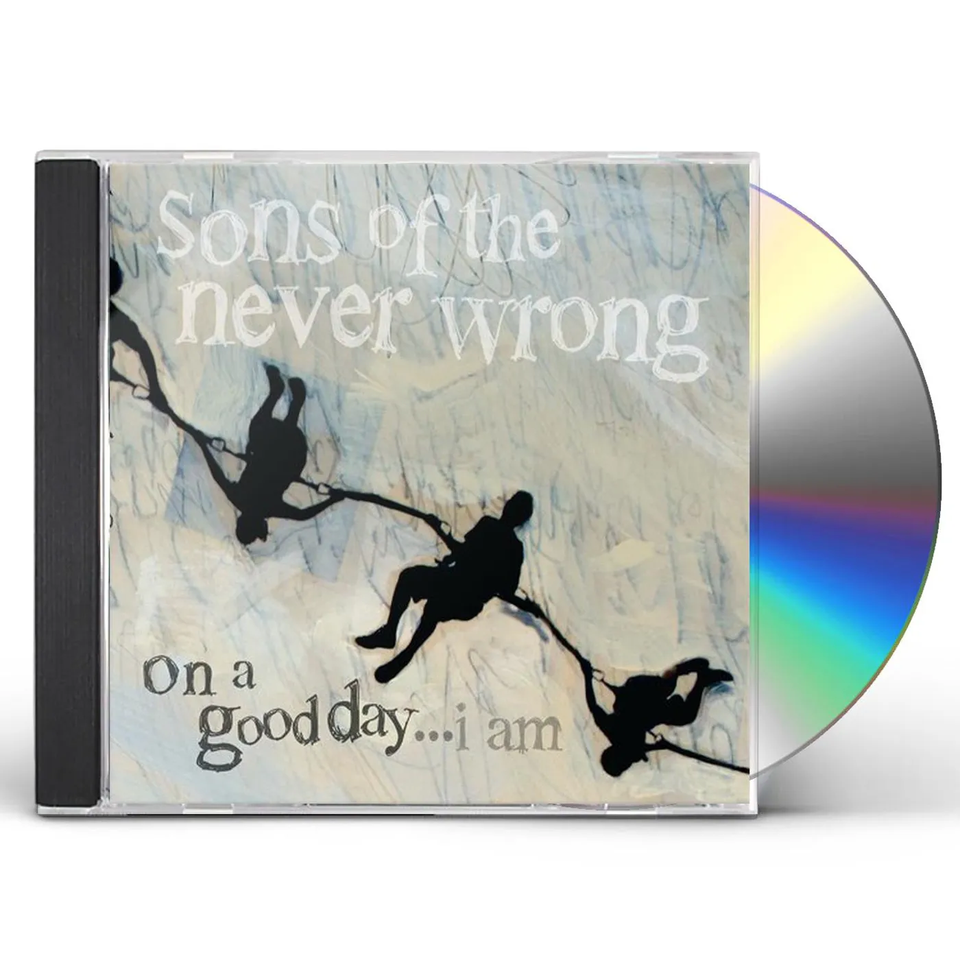 Sons Of The Never Wrong ON A GOOD DAY I AM CD