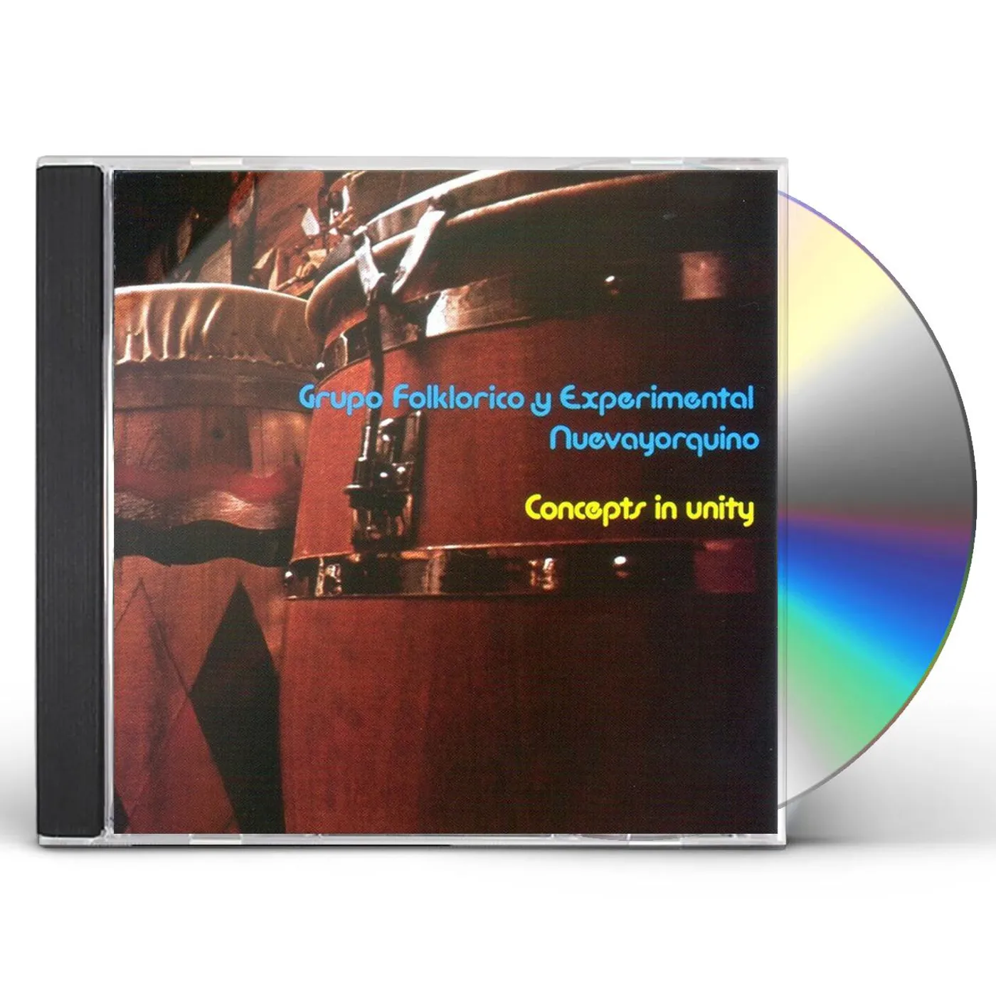 Grupo Folklorico Y Experimental Nuevayorquino CONCEPTS IN UNITY CD