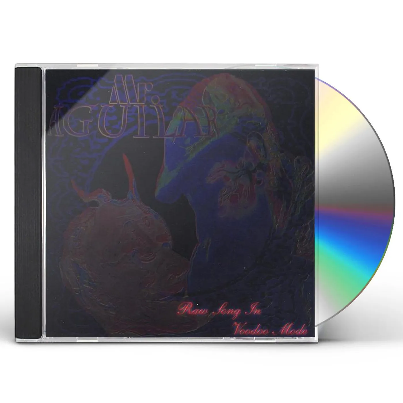 Mr. Aguilar RAW SONGS IN VOODOO MODE CD