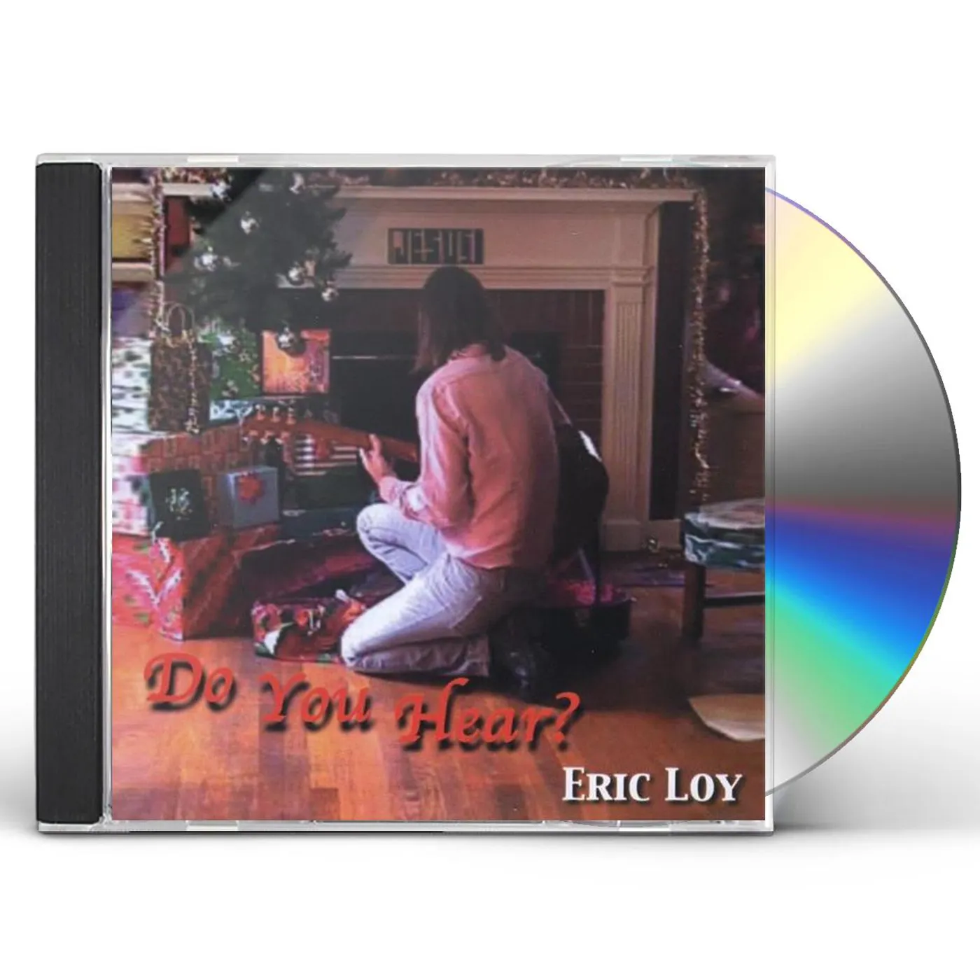Eric Loy DO YOU HEAR? CD