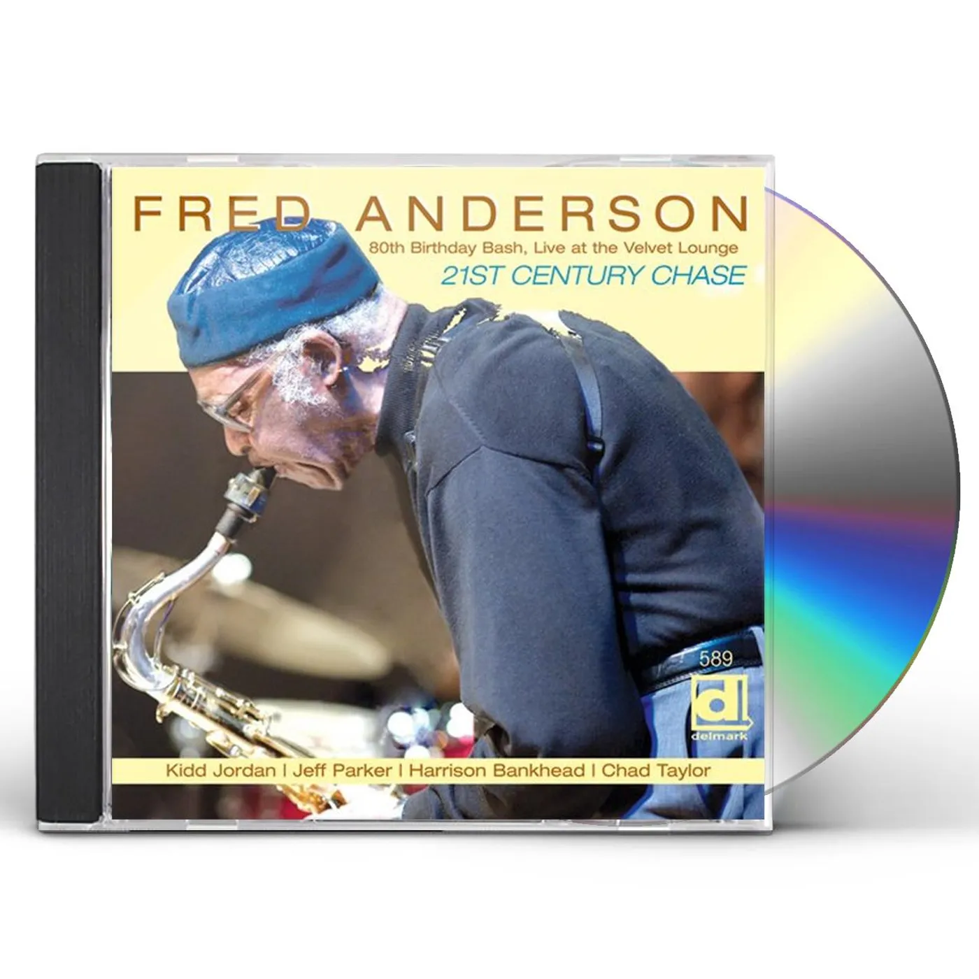 Fred Anderson 80TH BIRTHDAY BASH: LIVE AT THE VELVET LOUNGE CD