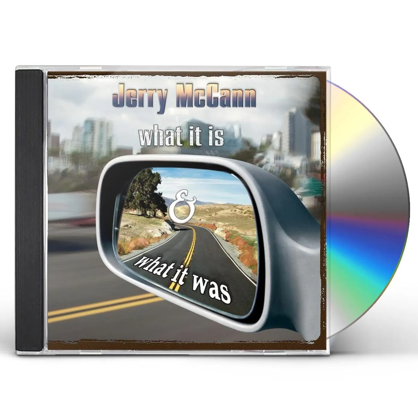 Jerry McCann WHAT IT IS & WHAT IT WAS CD
