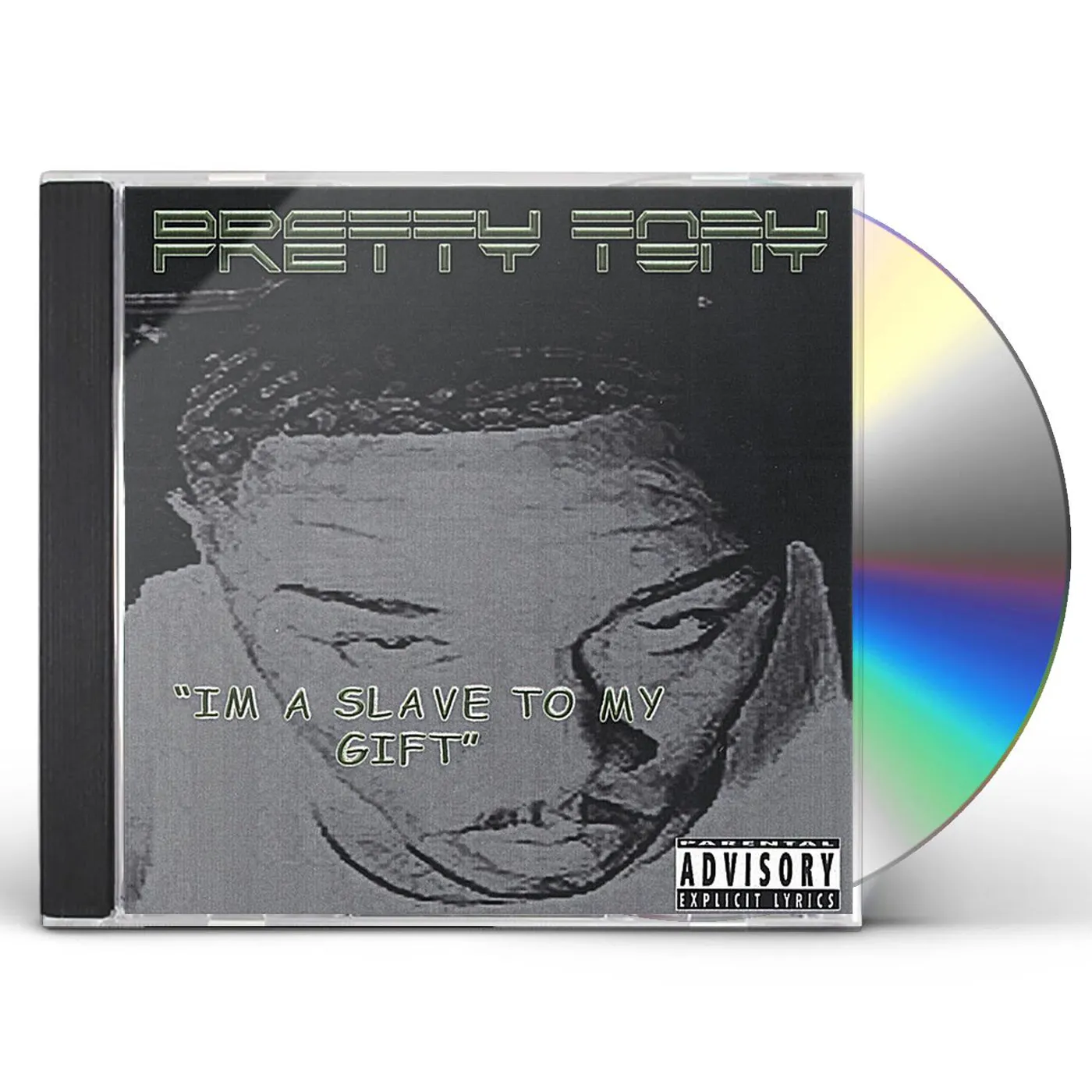 Pretty Tony I'M A SLAVE TO MY GIFT CD