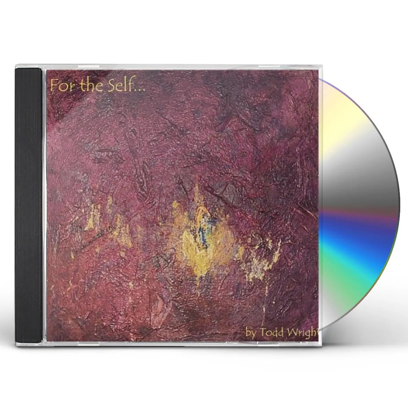 Todd Wright FOR THE SELF CD