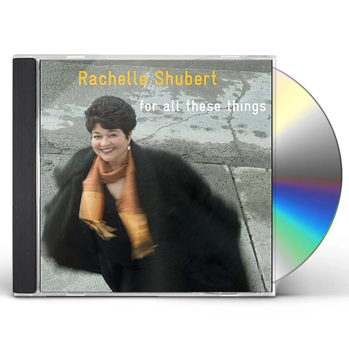 Rachelle Shubert FOR ALL THESE THINGS: CONTEMPORARY & TRADITIONAL J CD