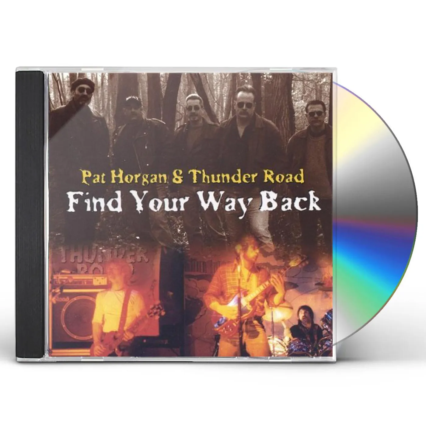 Pat Horgan & The Thunder Road Band FIND YOUR WAY BACK CD