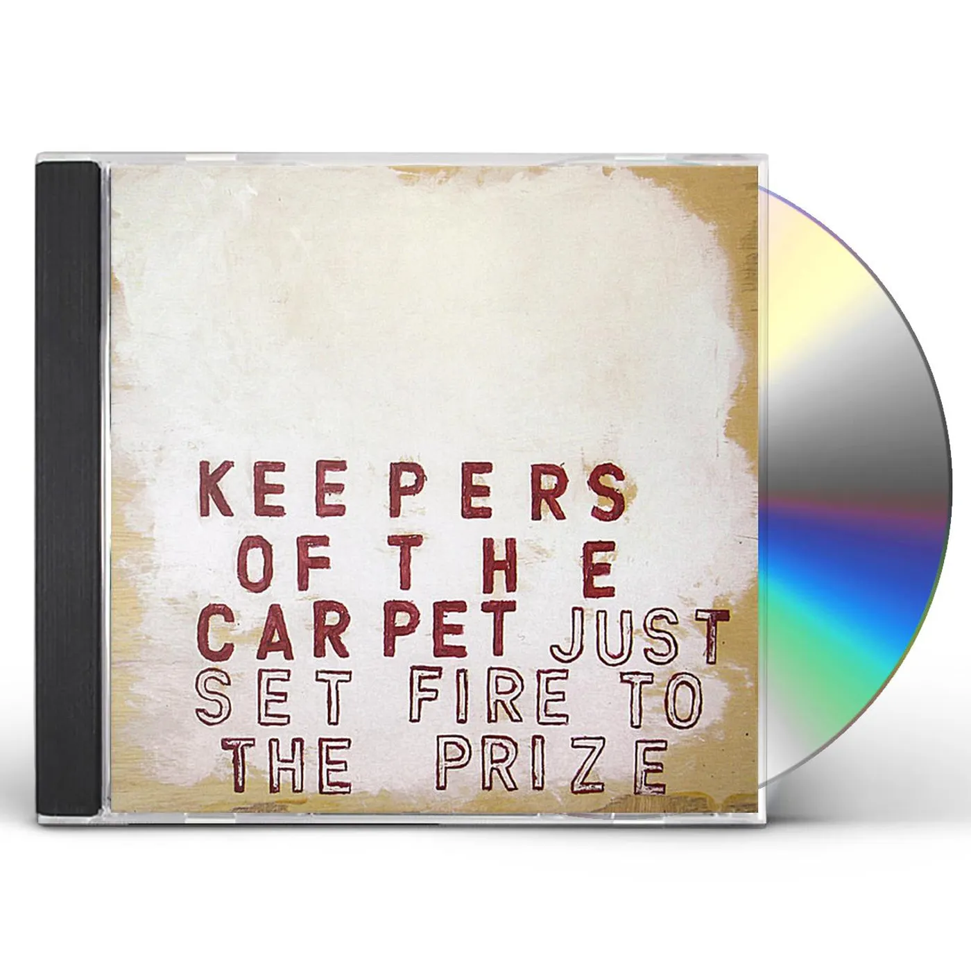 Keepers Of The Carpet JUST SET FIRE TO THE PRIZE CD
