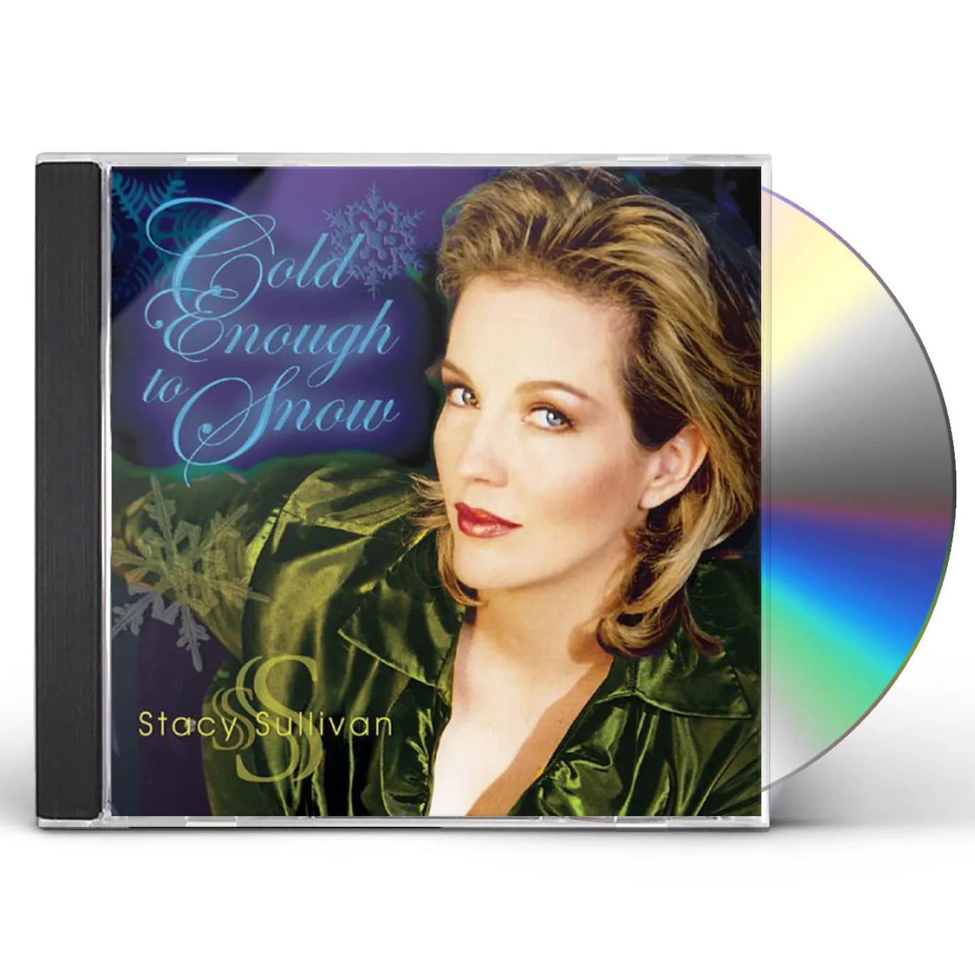 Stacy Sullivan COLD ENOUGH TO SNOW CD