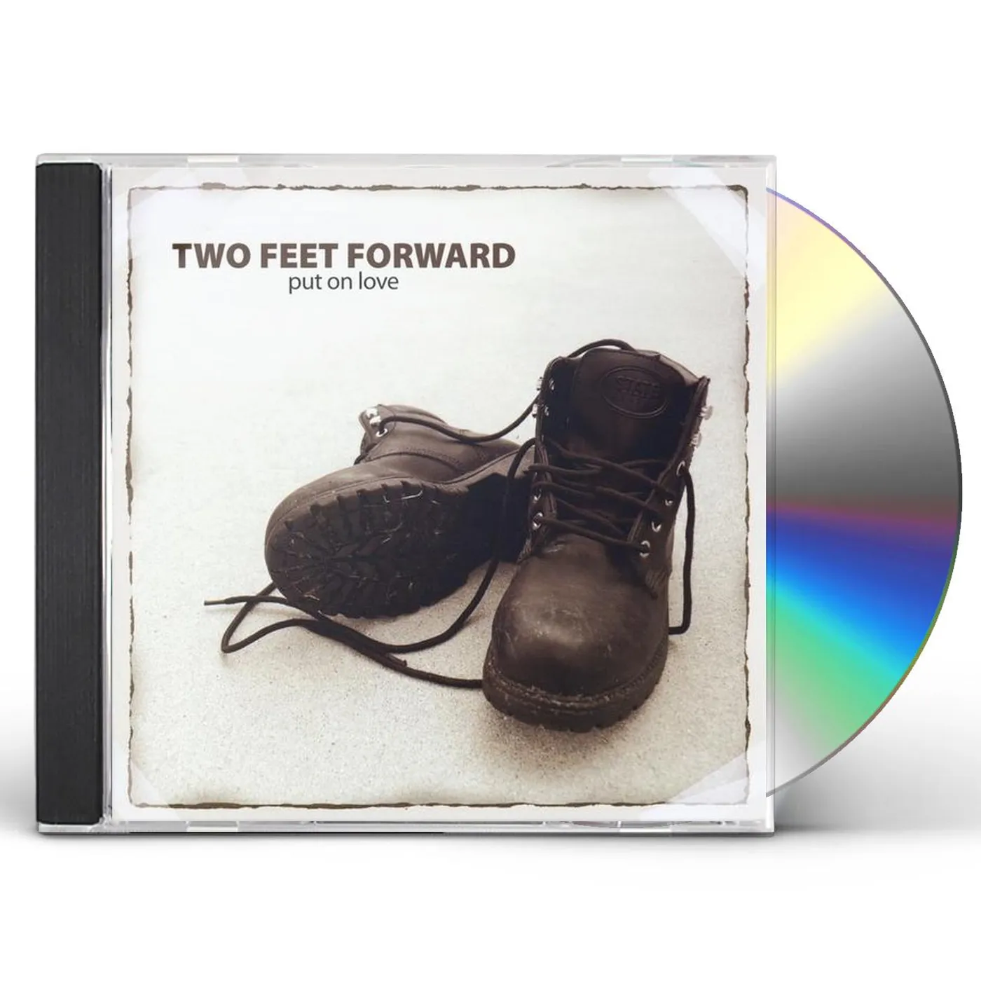 Two Feet Forward PUT ON LOVE CD