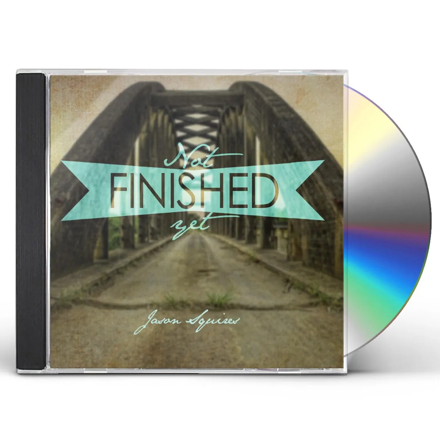 Jason Squires NOT FINISHED YET CD