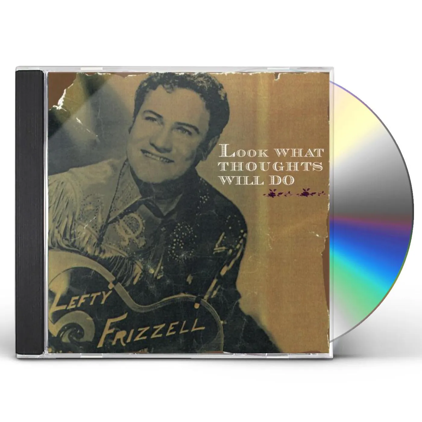 Lefty Frizzell LOOK WHAT THOUGHTS WILL DO CD