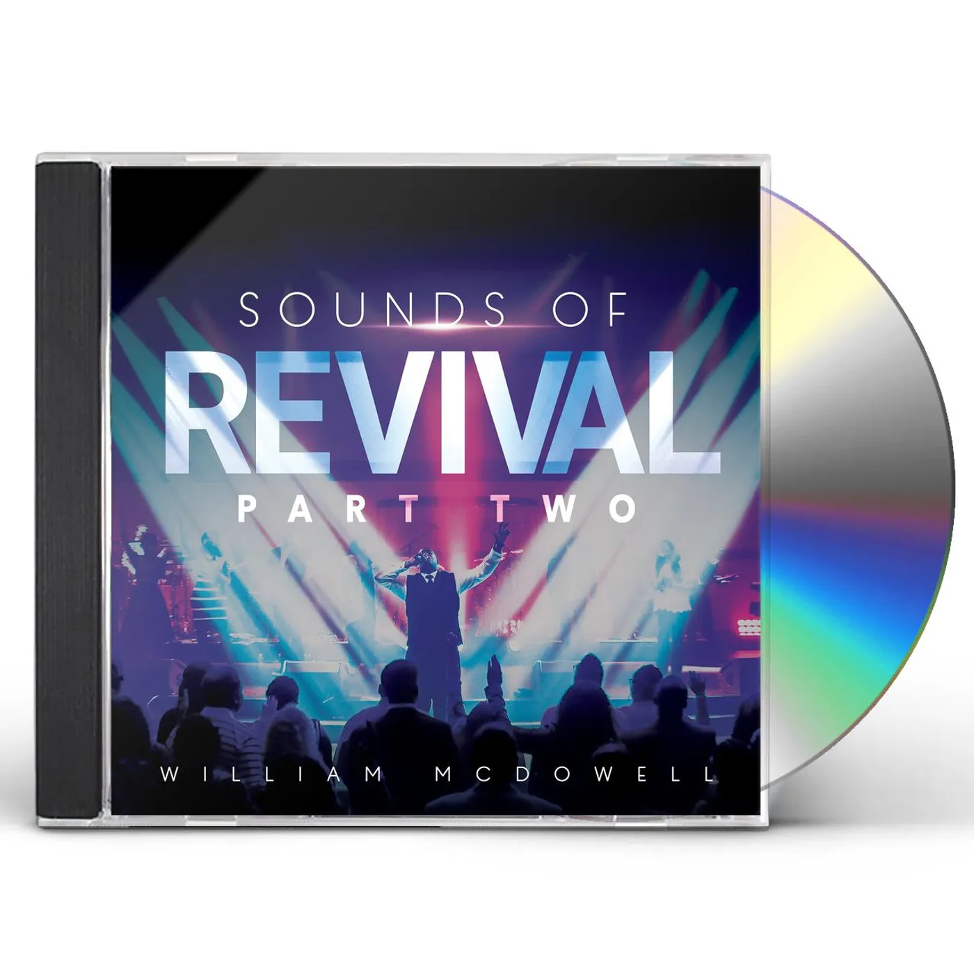 William McDowell SOUNDS OF REVIVAL II: DEEPER CD