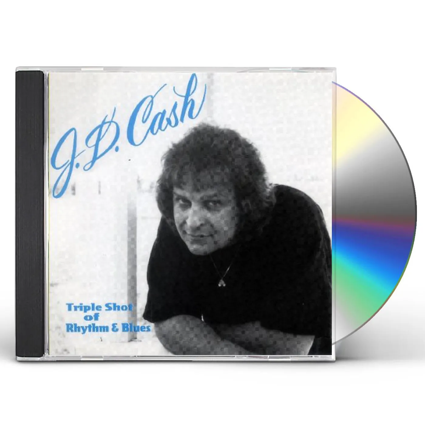 J.D. Cash TRIPLE SHOT OF RHYTHM & BLUES CD