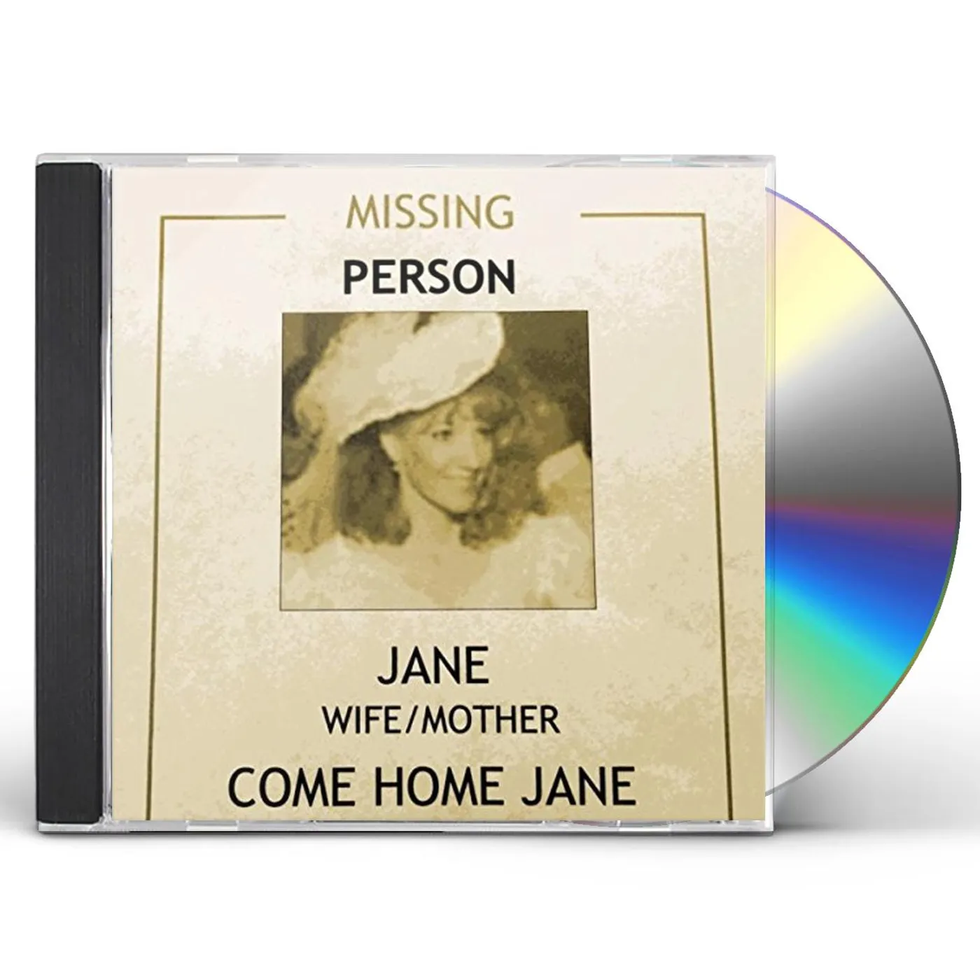 Missing Person COME HOME JANE CD