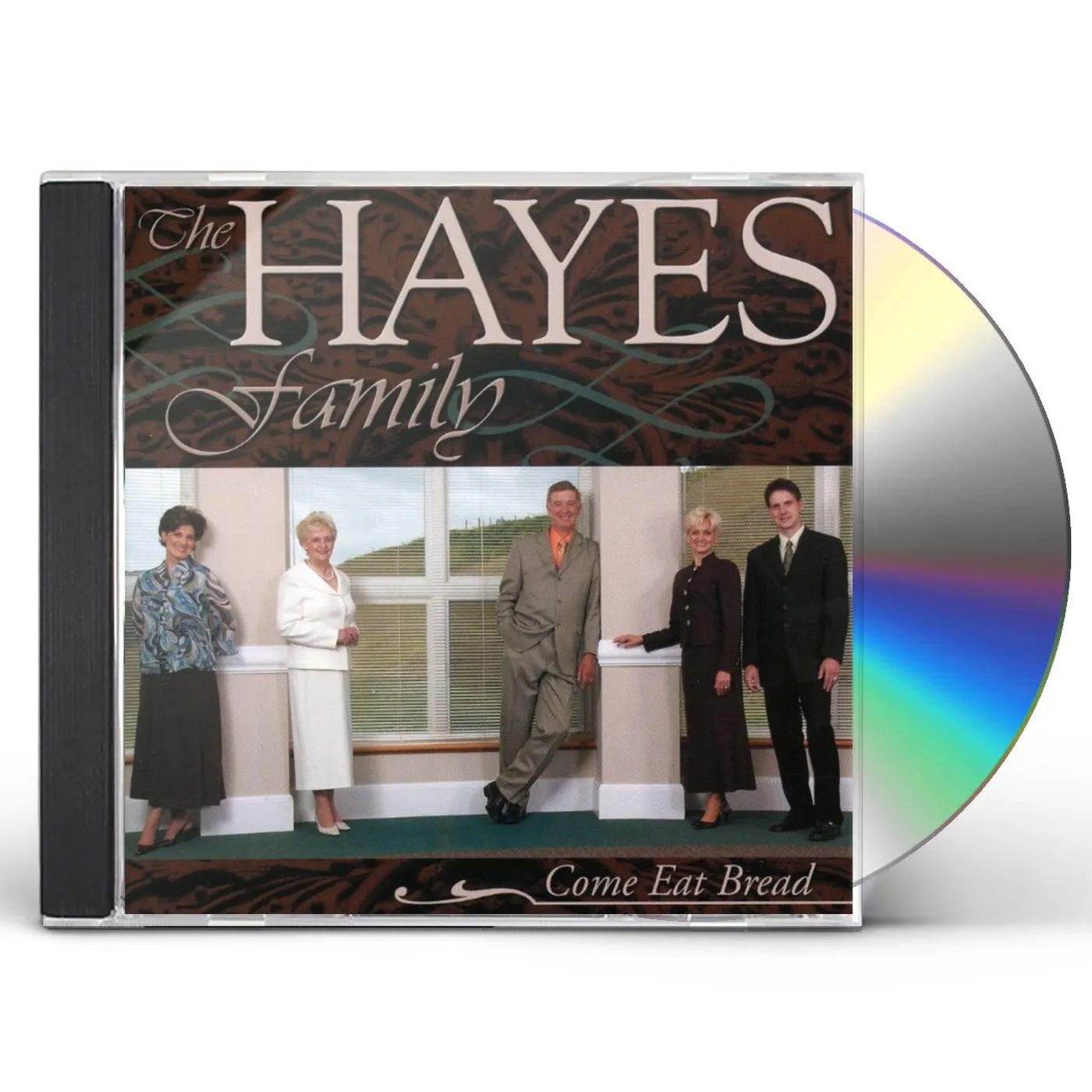 Hayes Family COME EAT BREAD CD