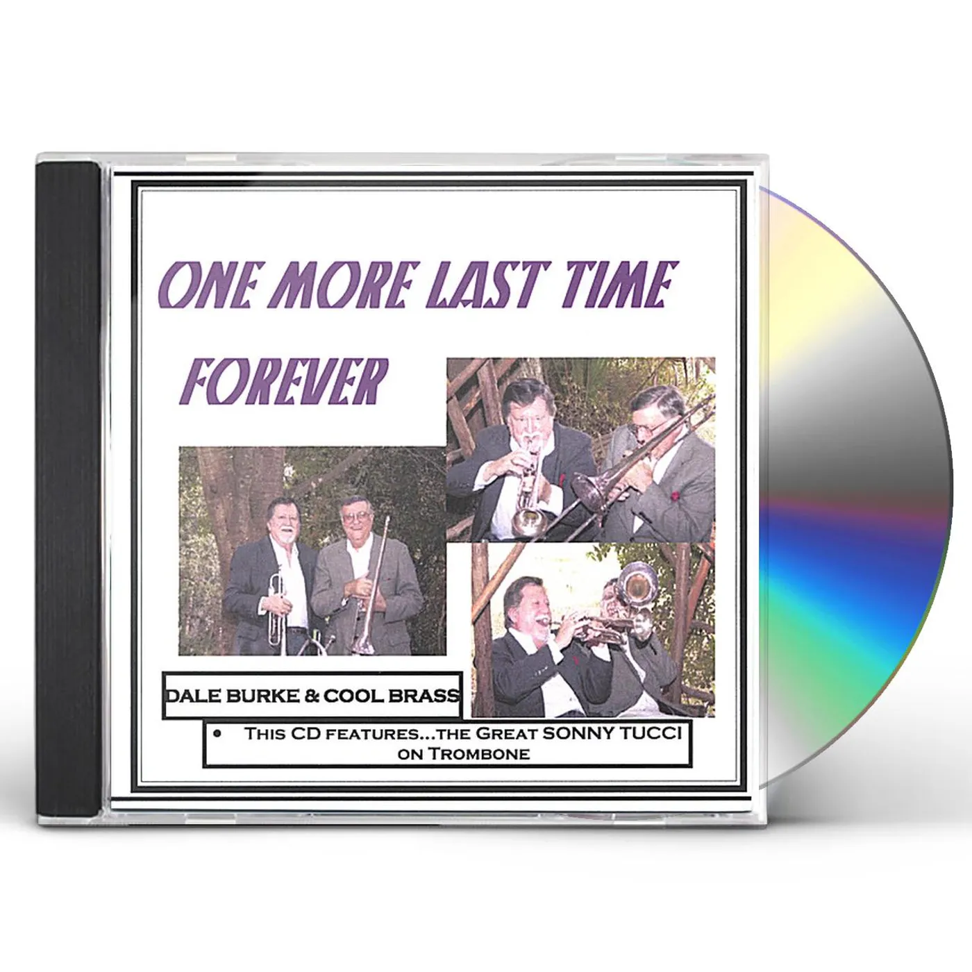 Dale Burke ONE MORE LAST TIME FOREVER CD