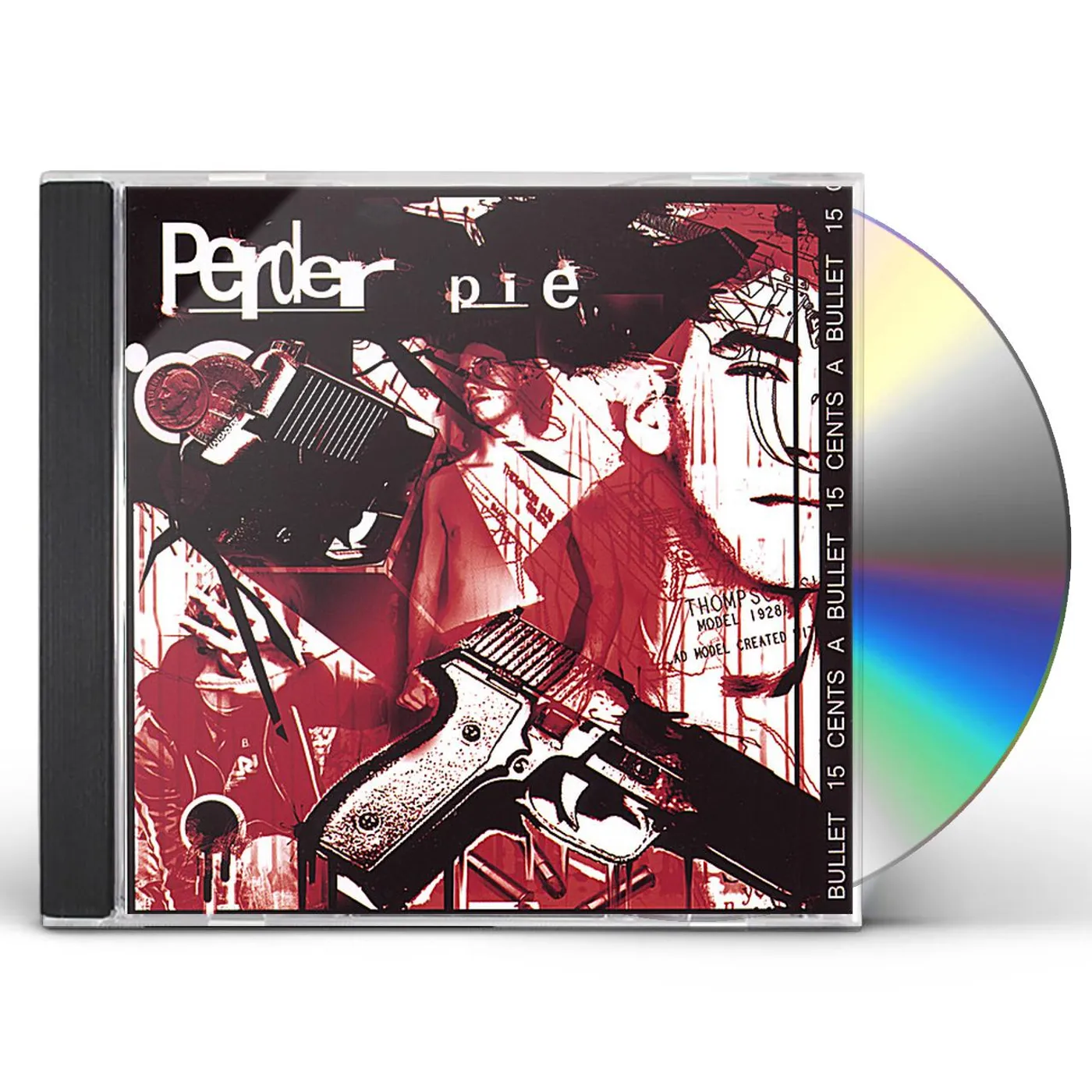 Perder Pie 15 CENTS A BULLET CD