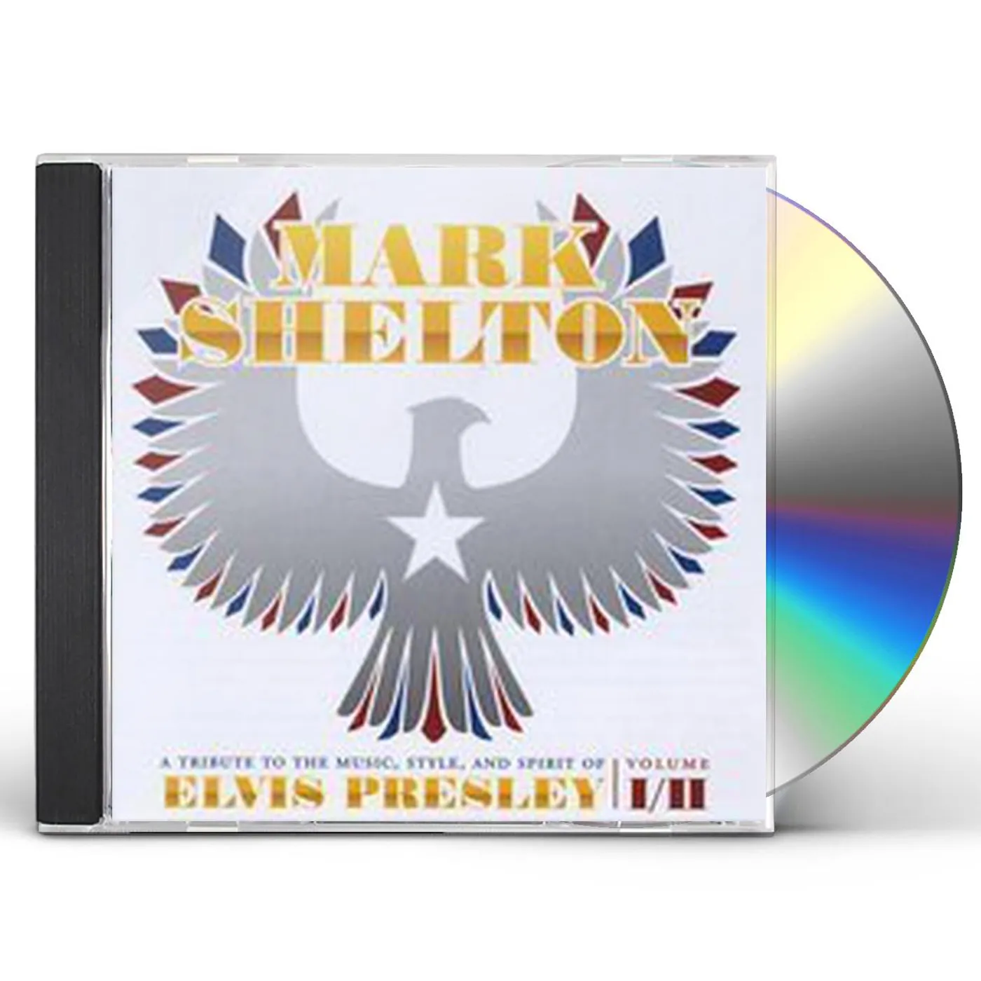 Mark Shelton TRIBUTE TO MUSIC STYLE & SPIRIT OF ELVIS I & II CD