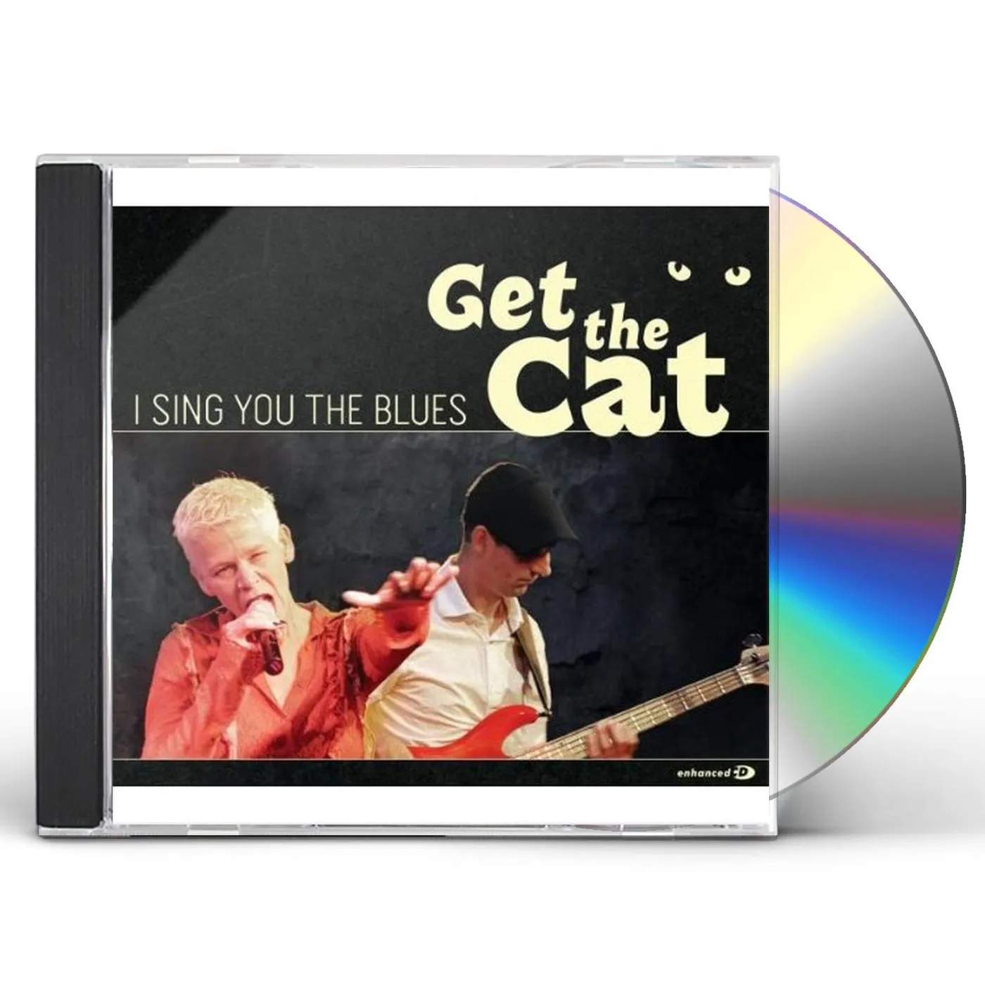 Get The Cat I SING YOU THE BLUES CD