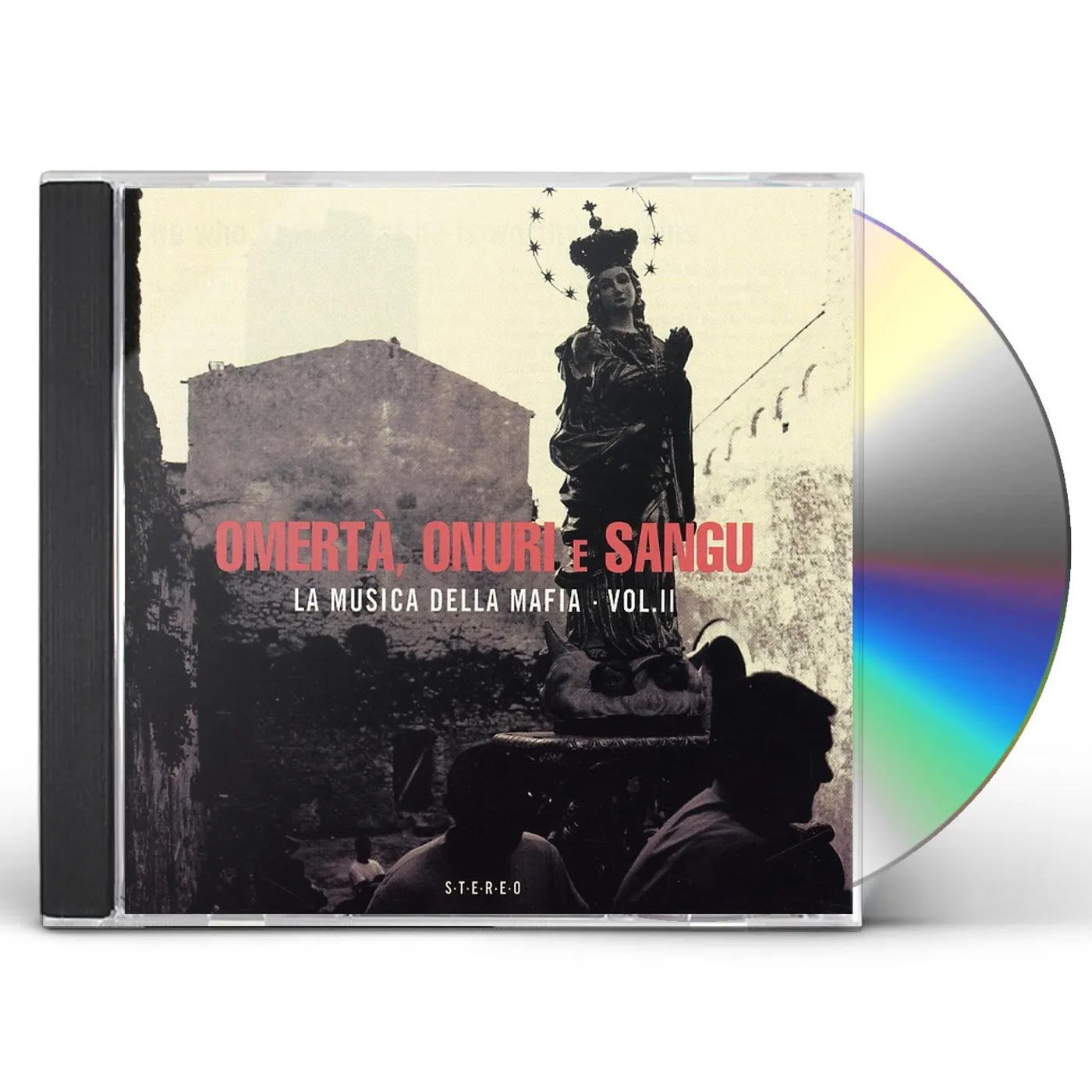 La Musica Della Mafia OMERTA ONORI E SANGU CD