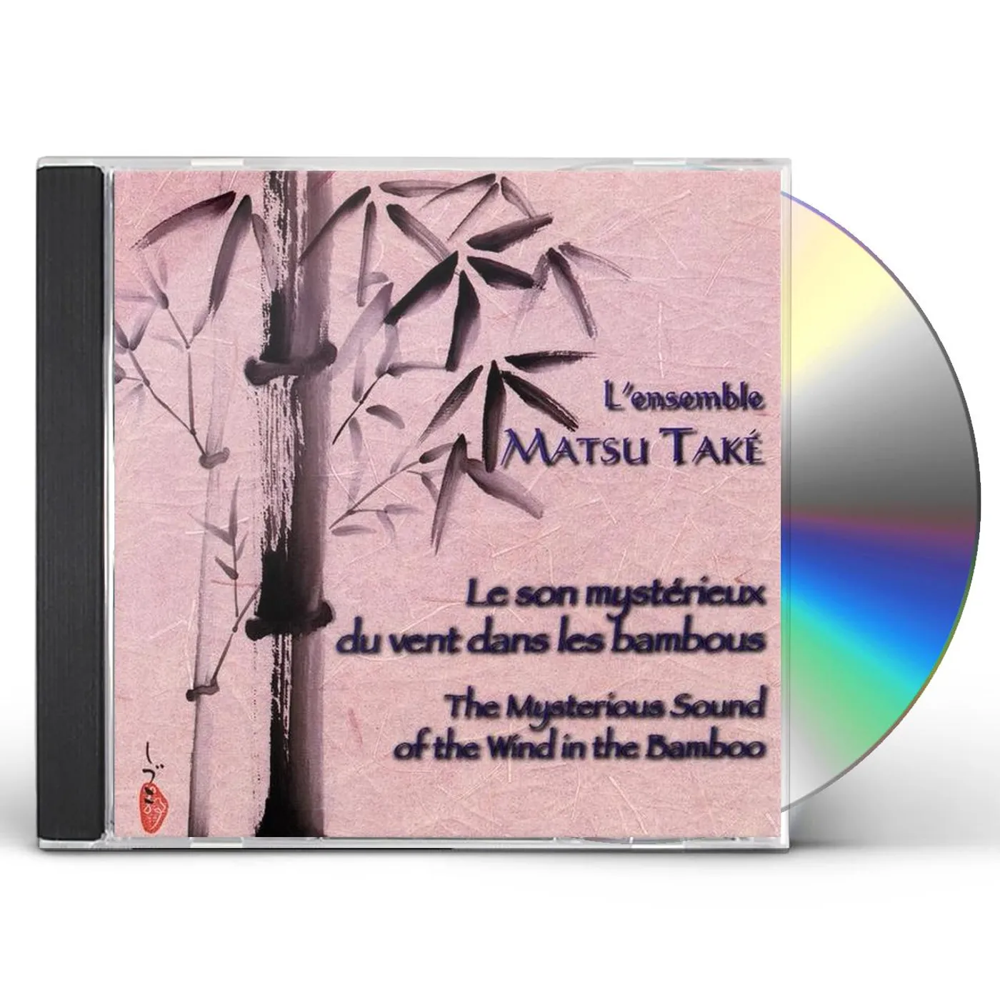 Matsu Take Ensemble MYSTERIOUS SOUND OF THE WIND IN THE BAMBOO CD