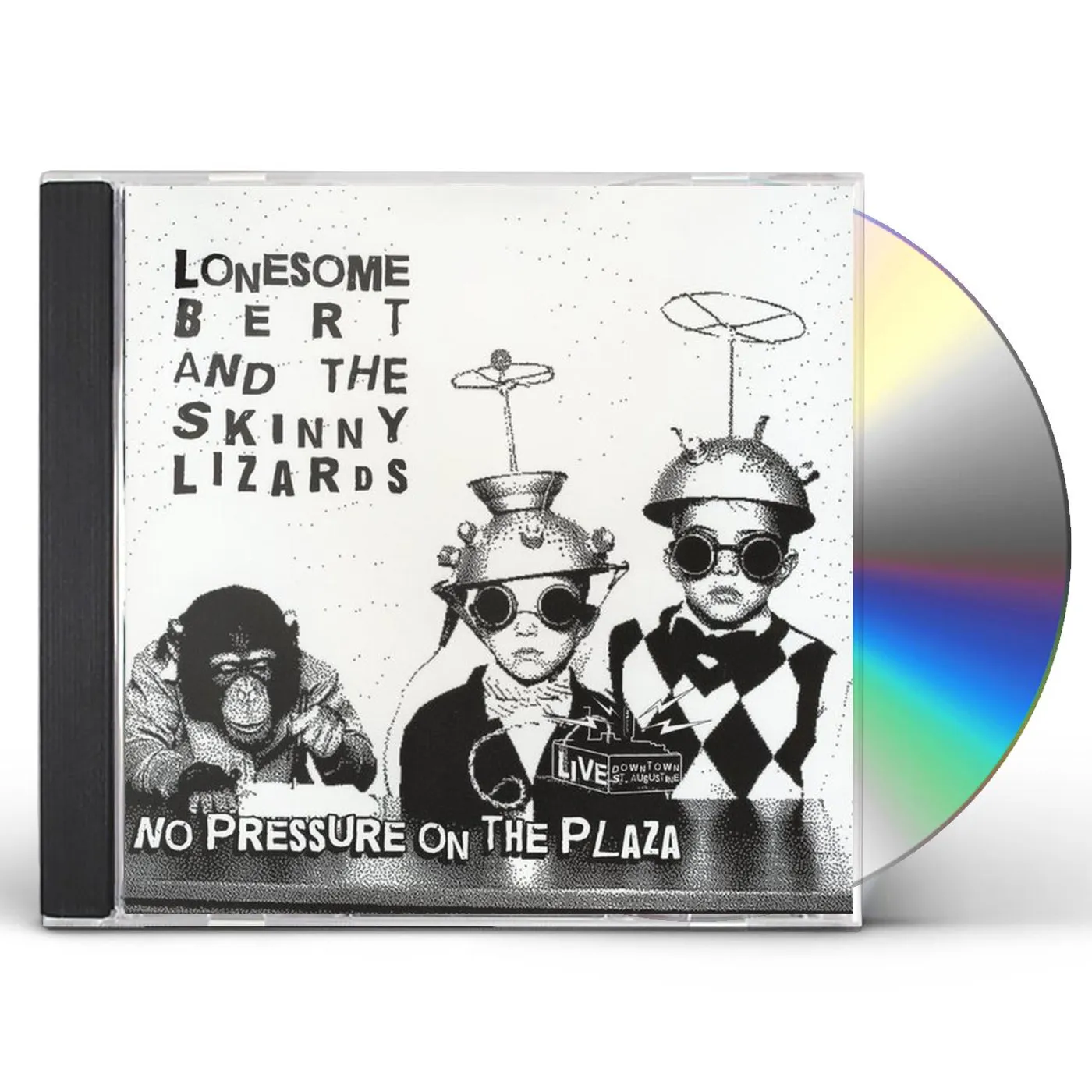 Lonesome Bert & The Skinny Lizards NO PRESSURE ON THE PLAZA CD