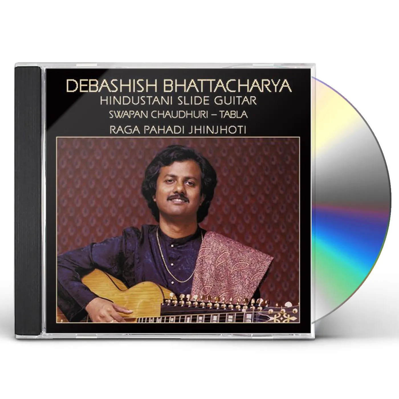Debashish Bhattacharya RAGA PAHADI JHINJHOTI CD