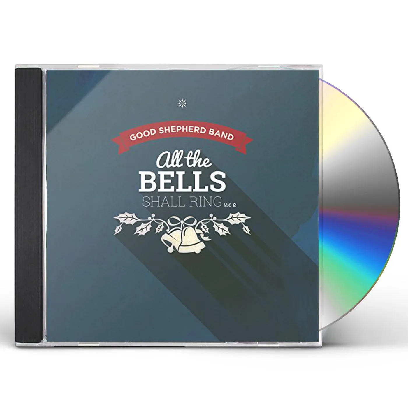 Good Shepherd Band ALL THE BELLS SHALL RING CD