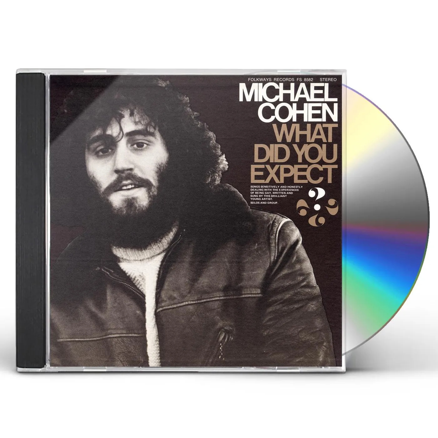 Michael H. Cohen WHAT DID YOU EXPECT: THE EXPERIENCES OF BEING GAY CD