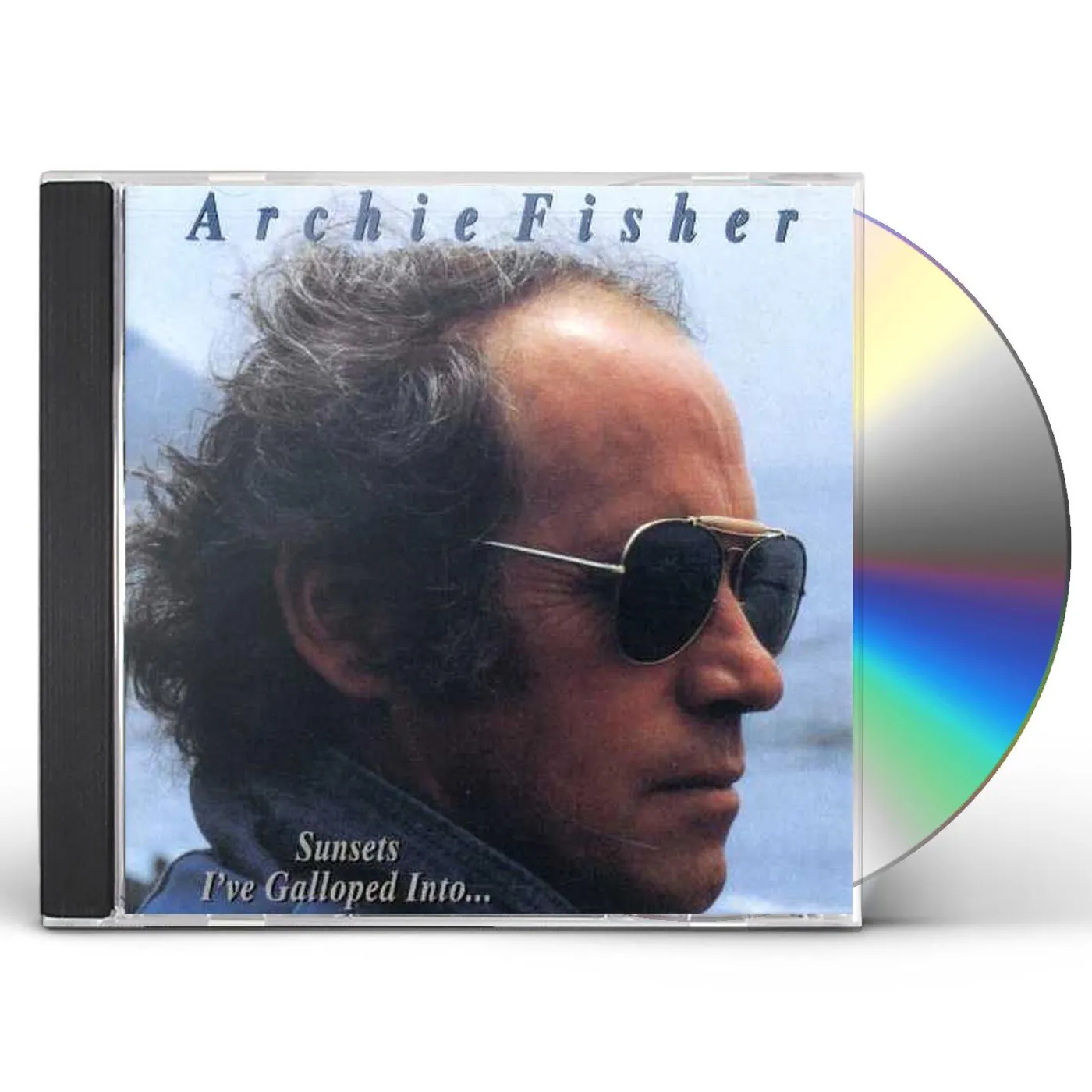 Archie Fisher SUNSETS I'VE GALLOPED INTO CD