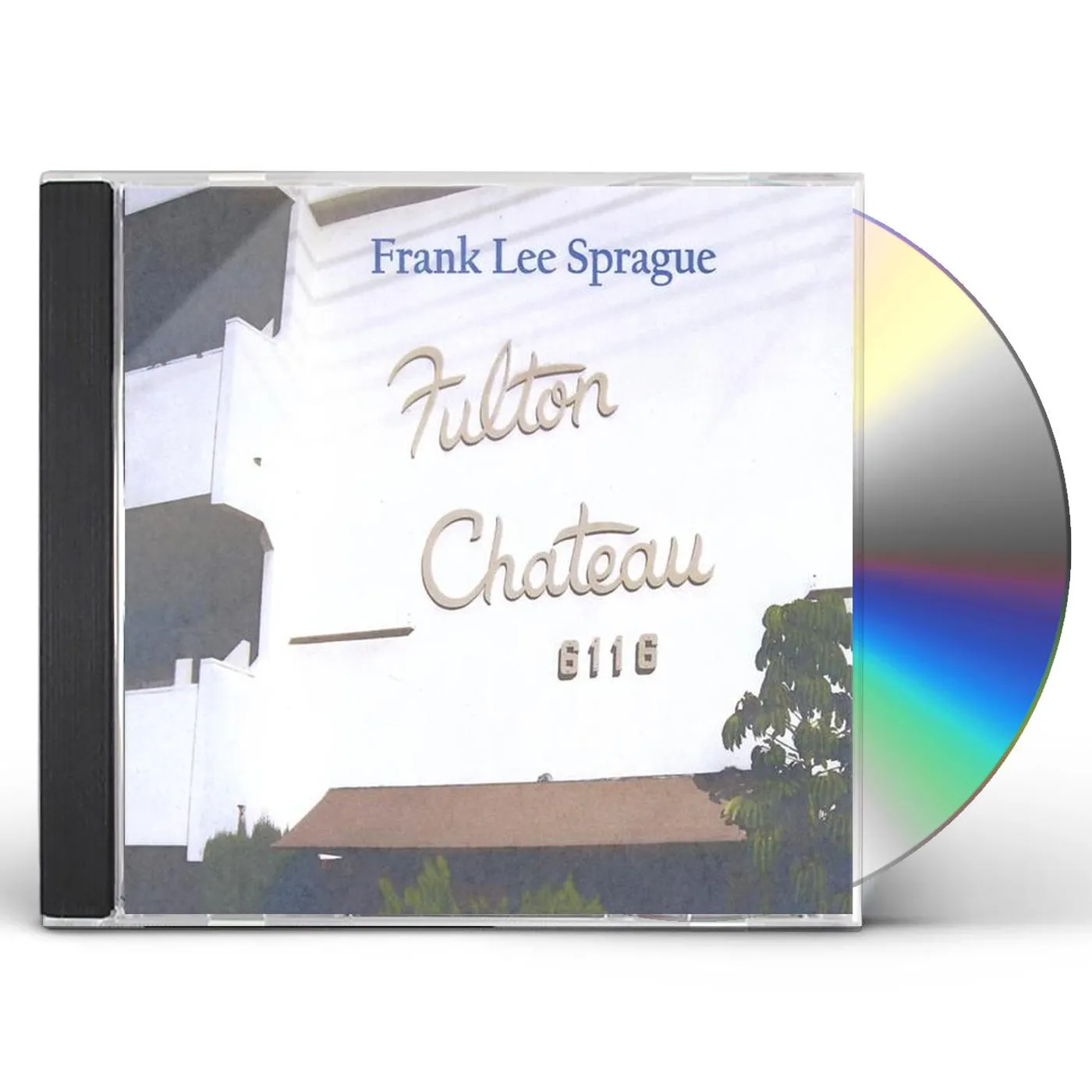 Frank Lee Sprague FULTON CHATEAU CD