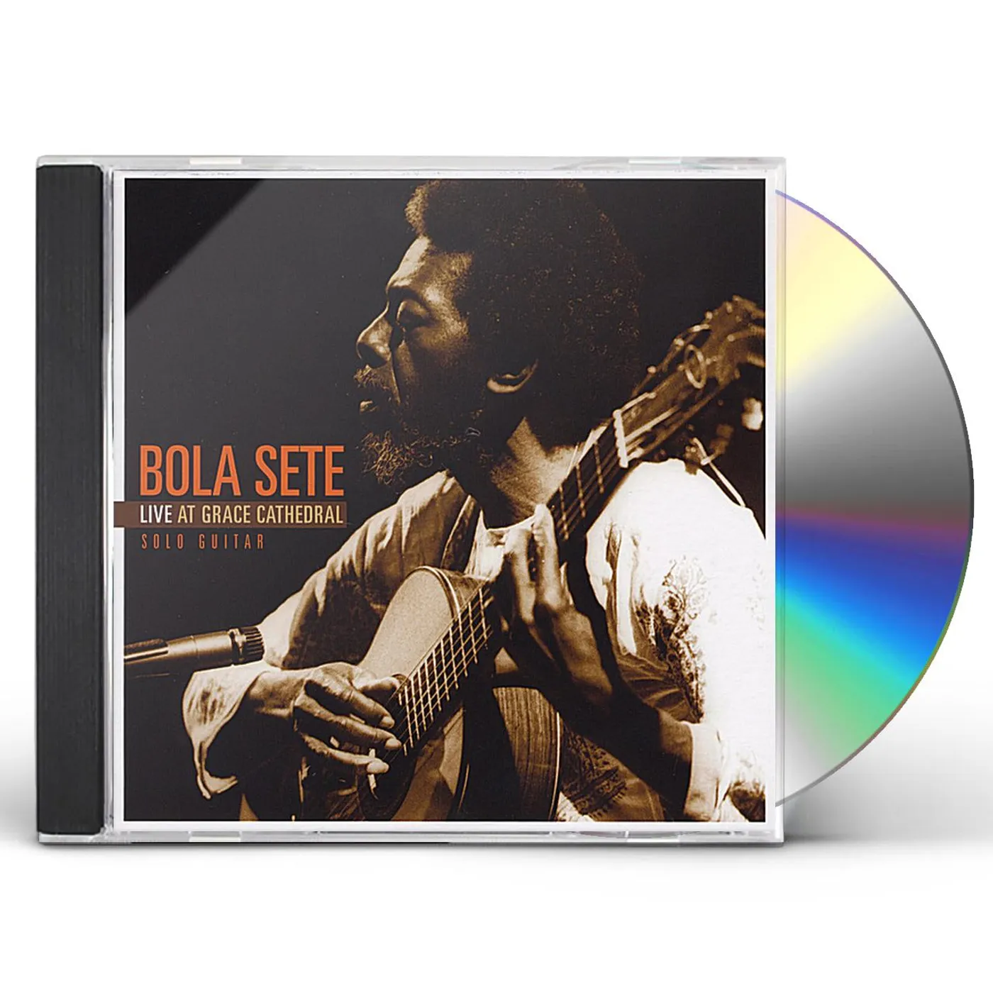 Bola Sete LIVE AT GRACE CATHEDRAL CD