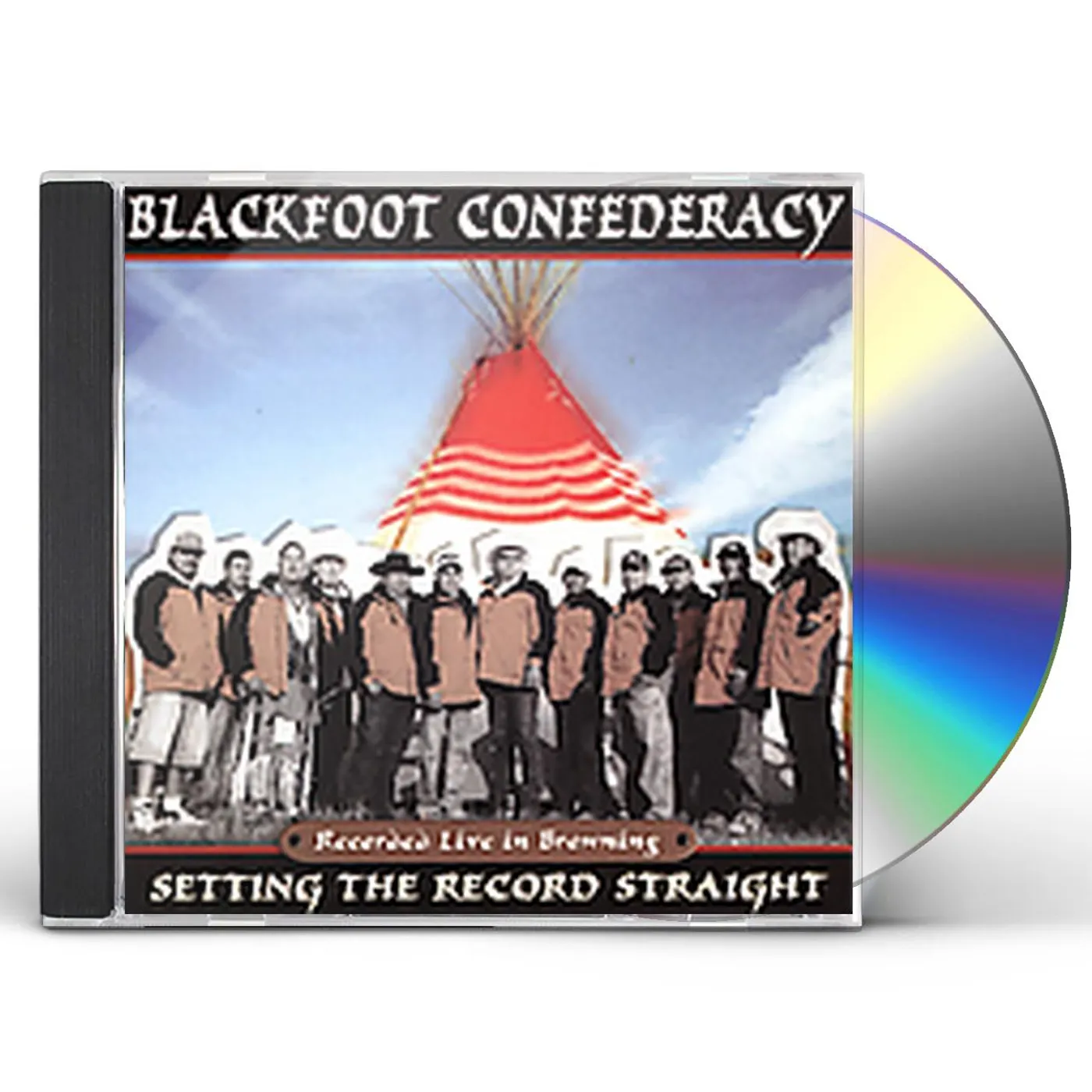 Blackfoot Confederacy SETTING THE RECORD STRAIGHT CD