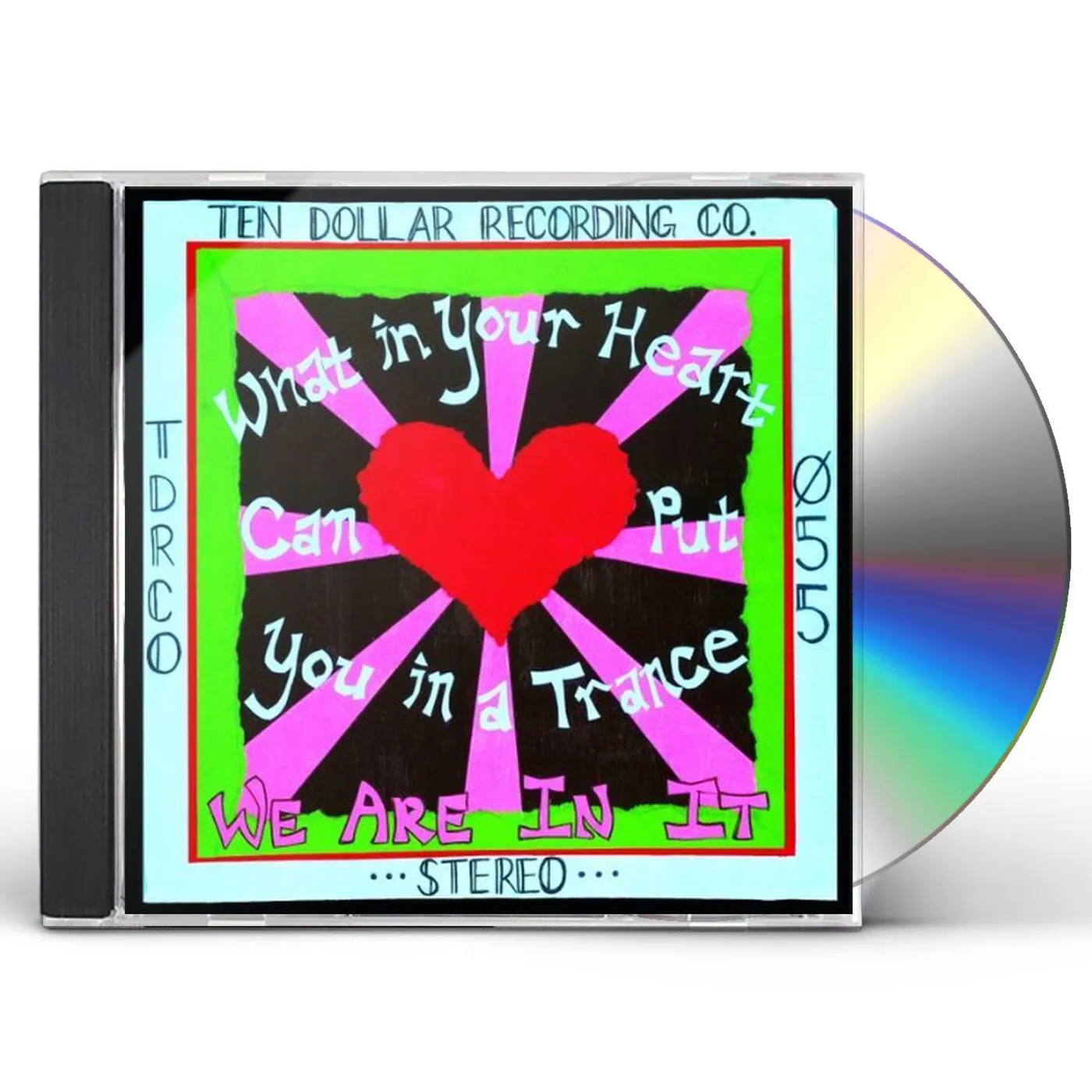 What in Your Heart Can Put You in a Trance WE ARE IN IT CD