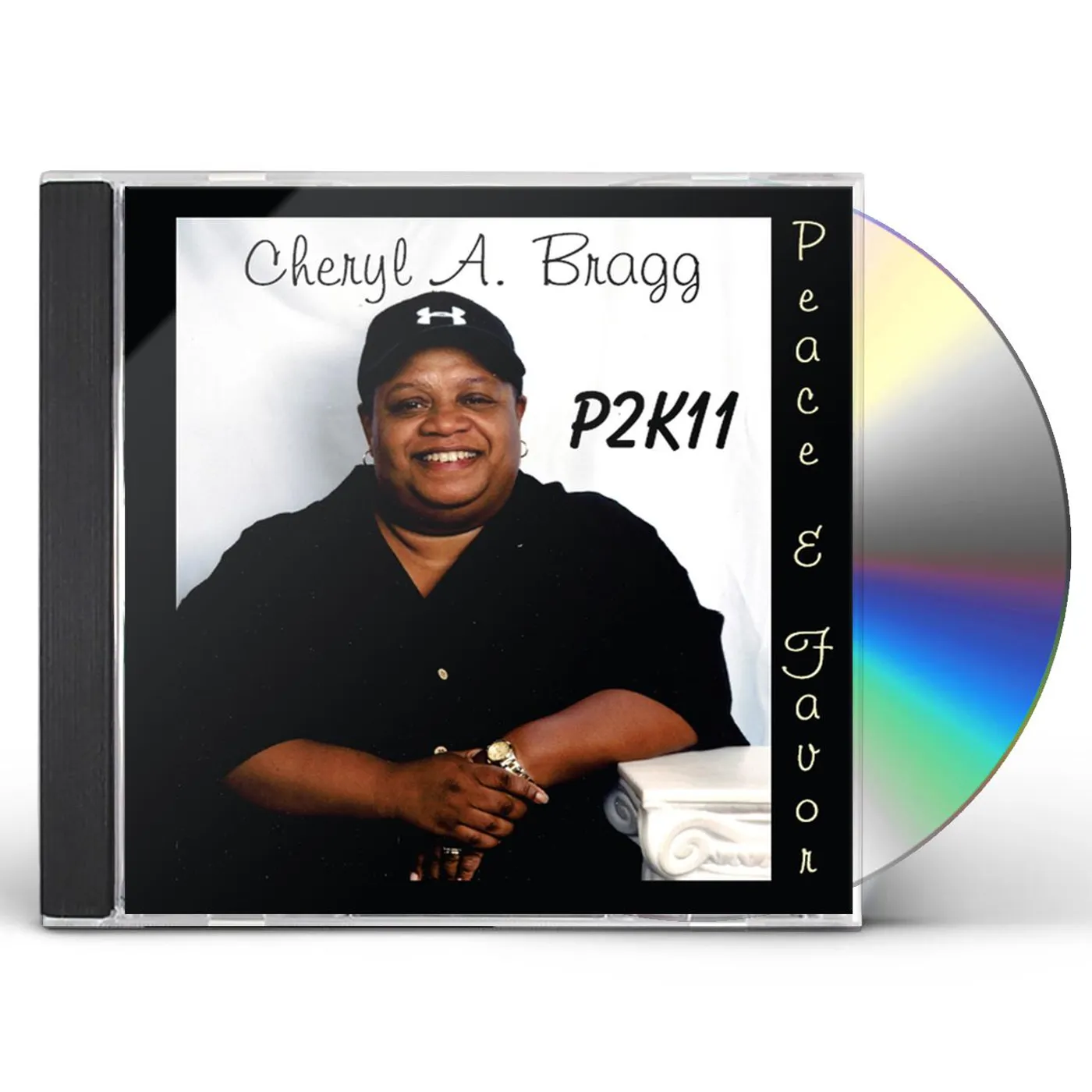Cheryl A. Bragg P2K11: PEACE & FAVOR CD