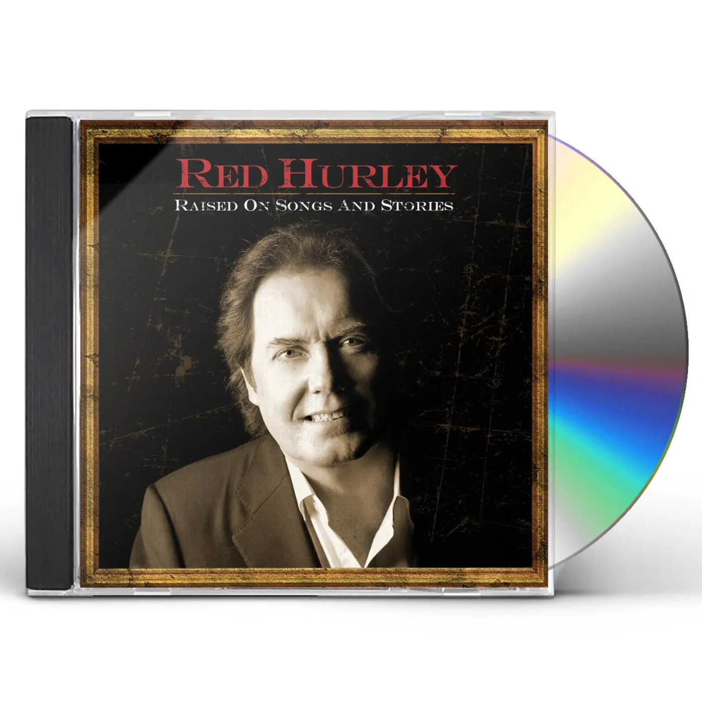 Red Hurley RAISED ON SONGS & STORIES CD